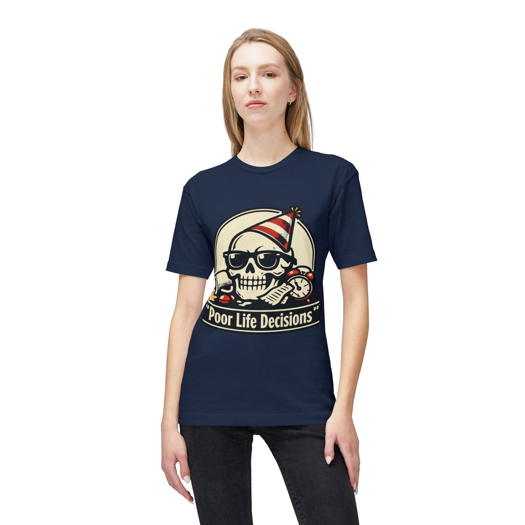 Poor Life Decisions Skull T-Shirt