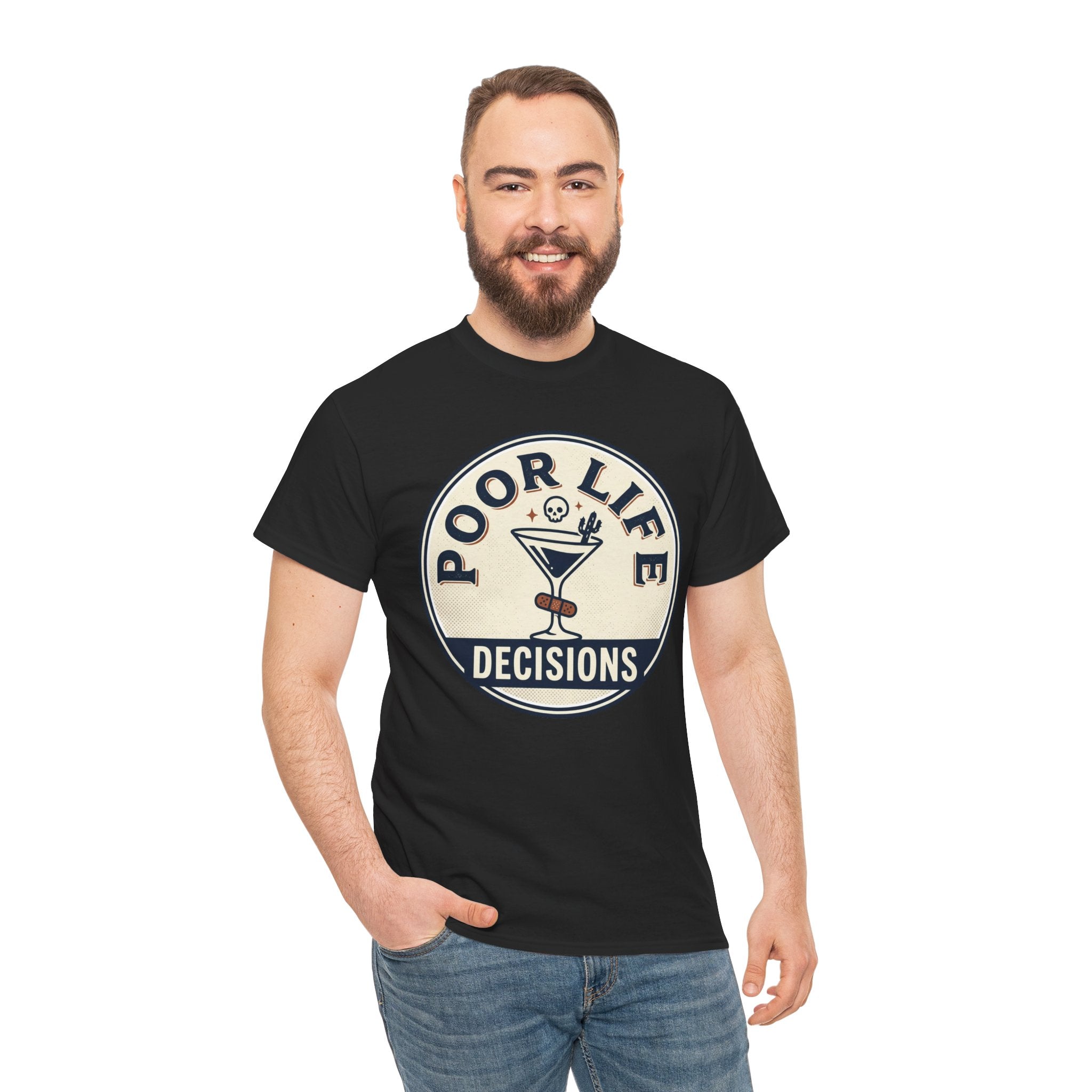 Poor Life Decisions T-Shirt — Funny Cocktail Graphic Tee for Party Lovers