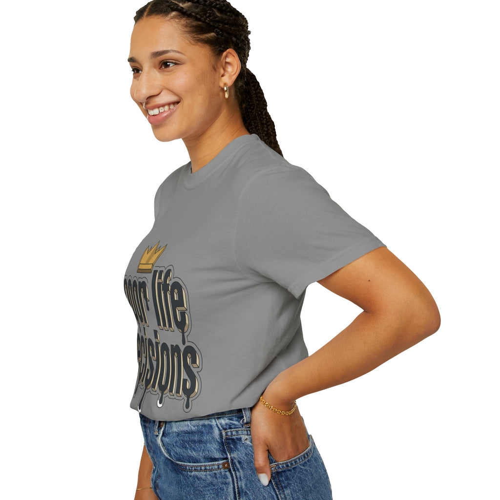 Poor Life Decisions Graphic T-Shirt — Drip Crown Streetwear Tee