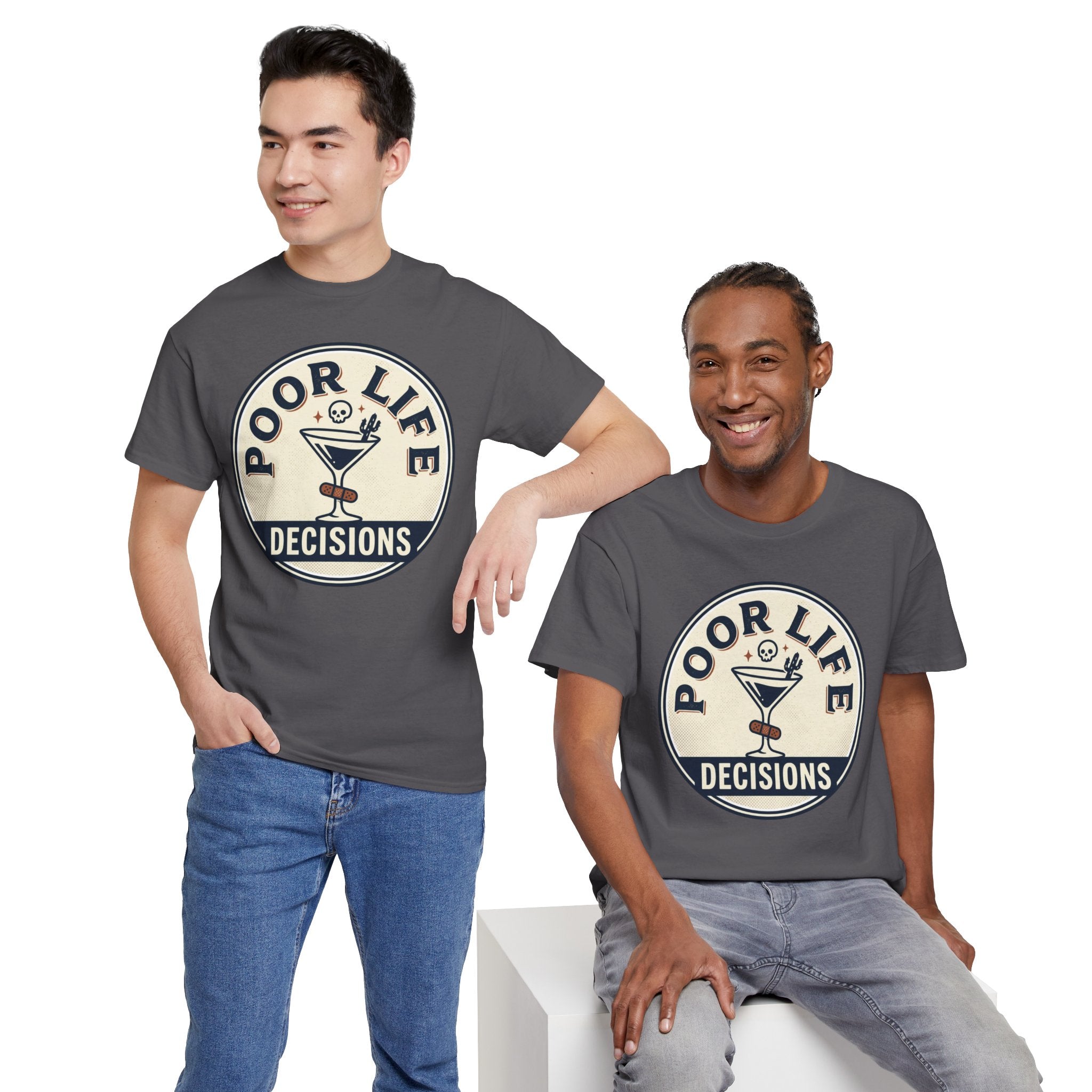 Poor Life Decisions T-Shirt — Funny Cocktail Graphic Tee for Party Lovers