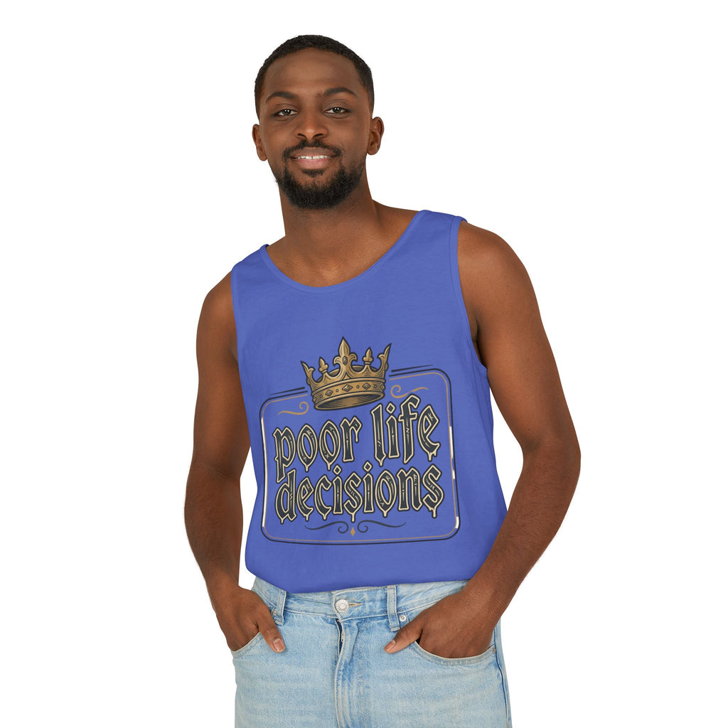 Poor Life Decisions Tank Top — Vintage Crown Graphic