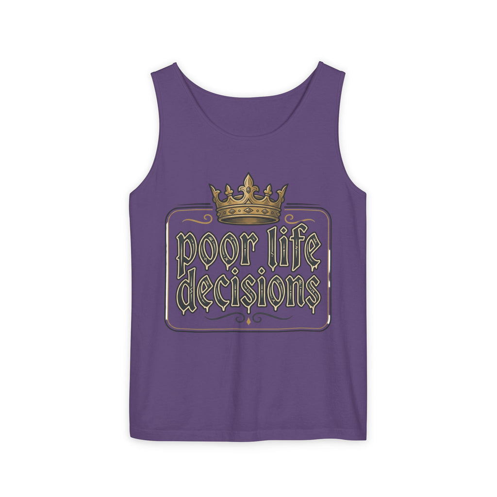 Poor Life Decisions Tank Top — Vintage Crown Graphic