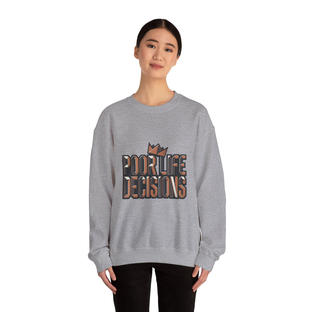 Crewneck Sweatshirt — 'Poor Life Decisions' Retro Crown Graphic