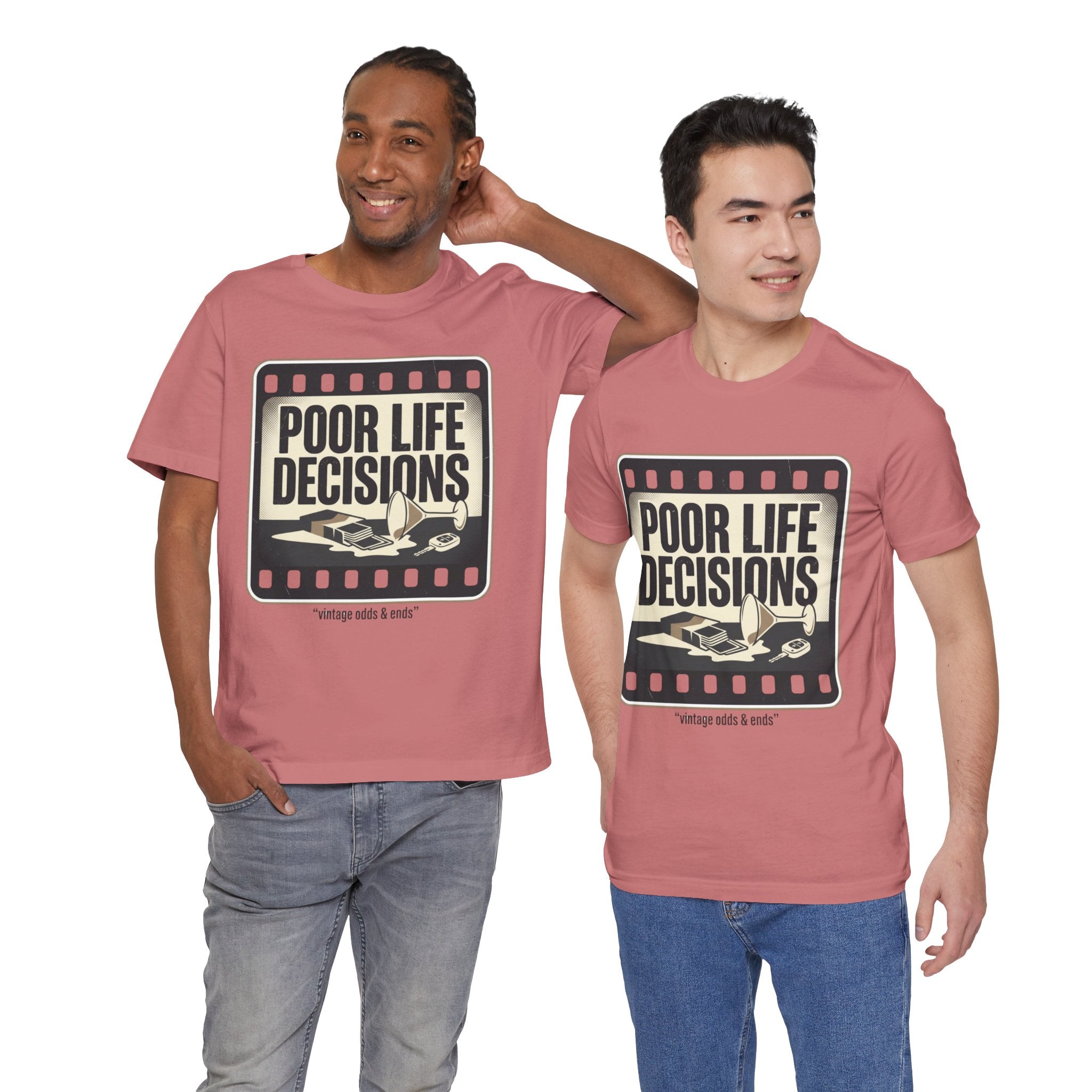 Poor Life Decisions Graphic Tee — Vintage Film Humor T-Shirt