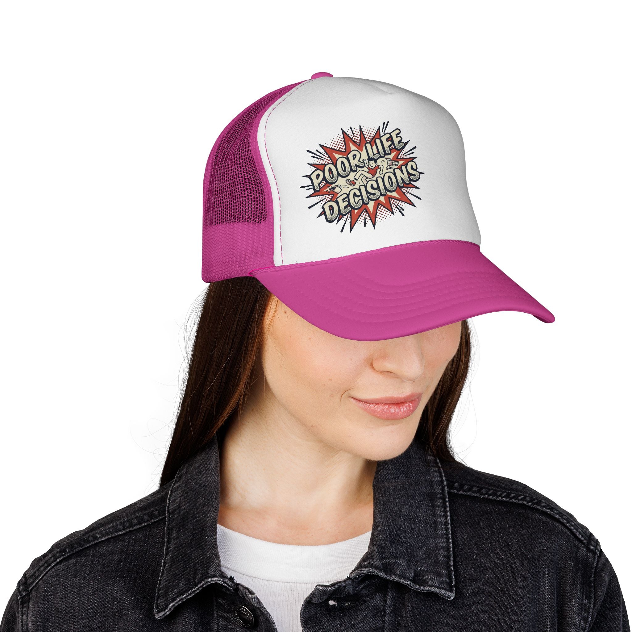 Poor Life Decisions Trucker Cap