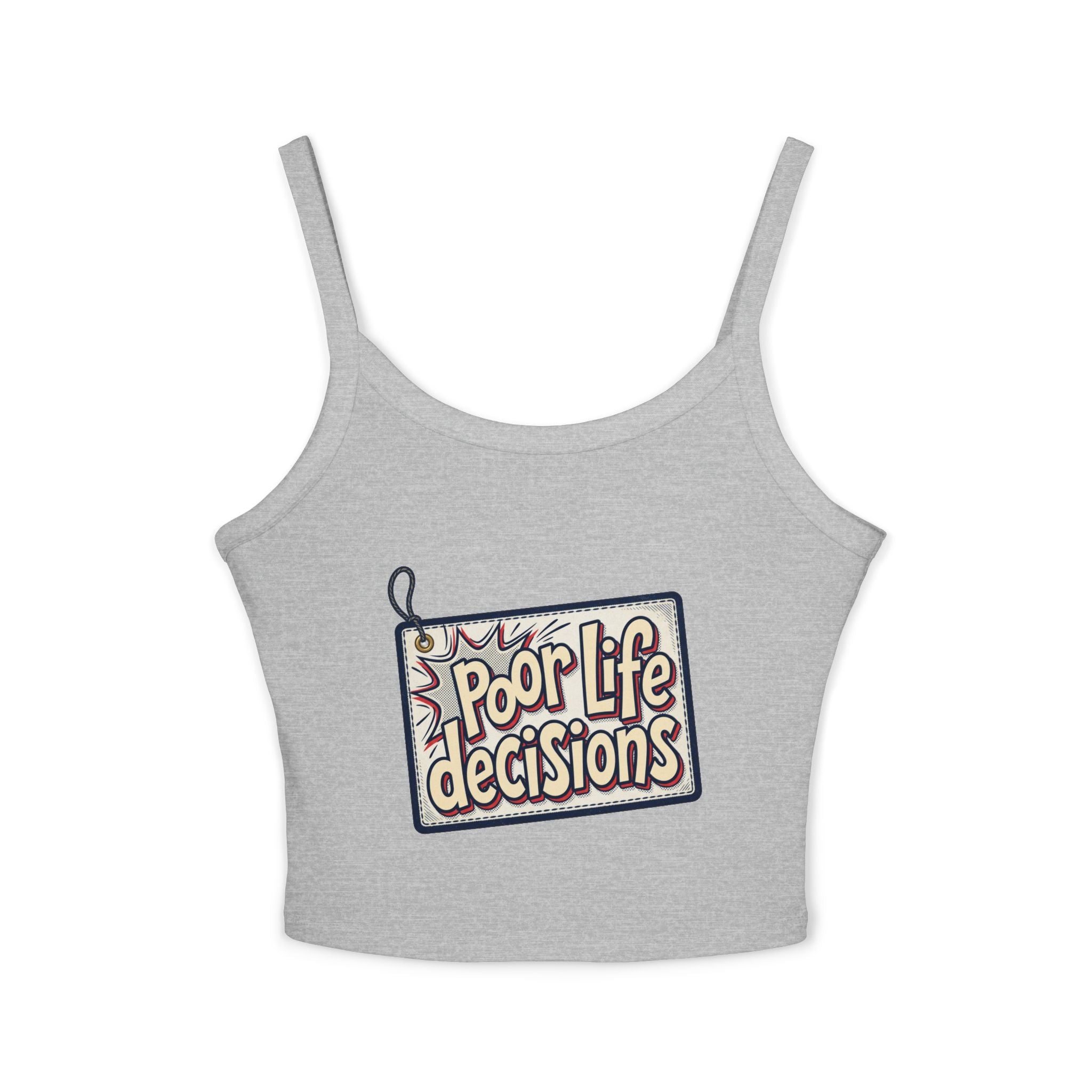 Spaghetti Tank Top — 'Poor Life Decisions' Patch Graphic Crop Top