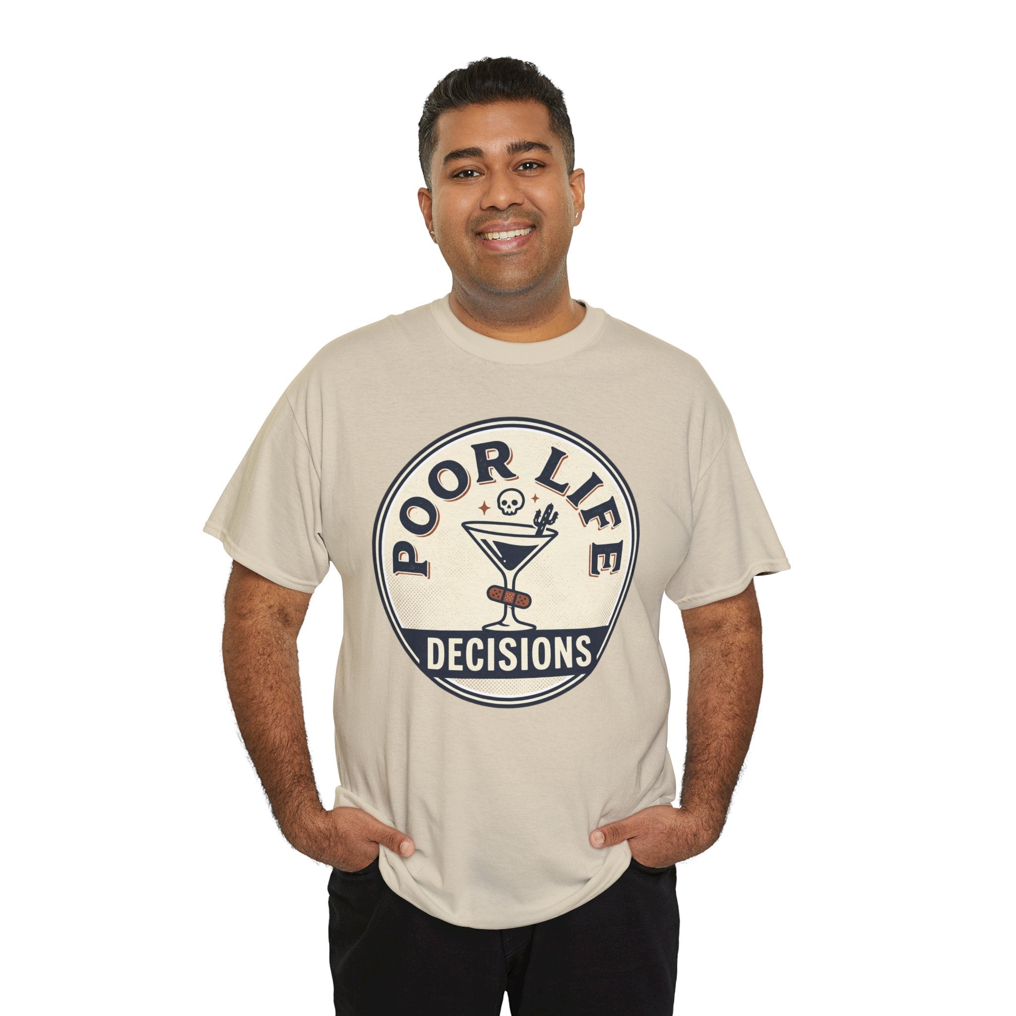 Poor Life Decisions T-Shirt — Funny Cocktail Graphic Tee for Party Lovers