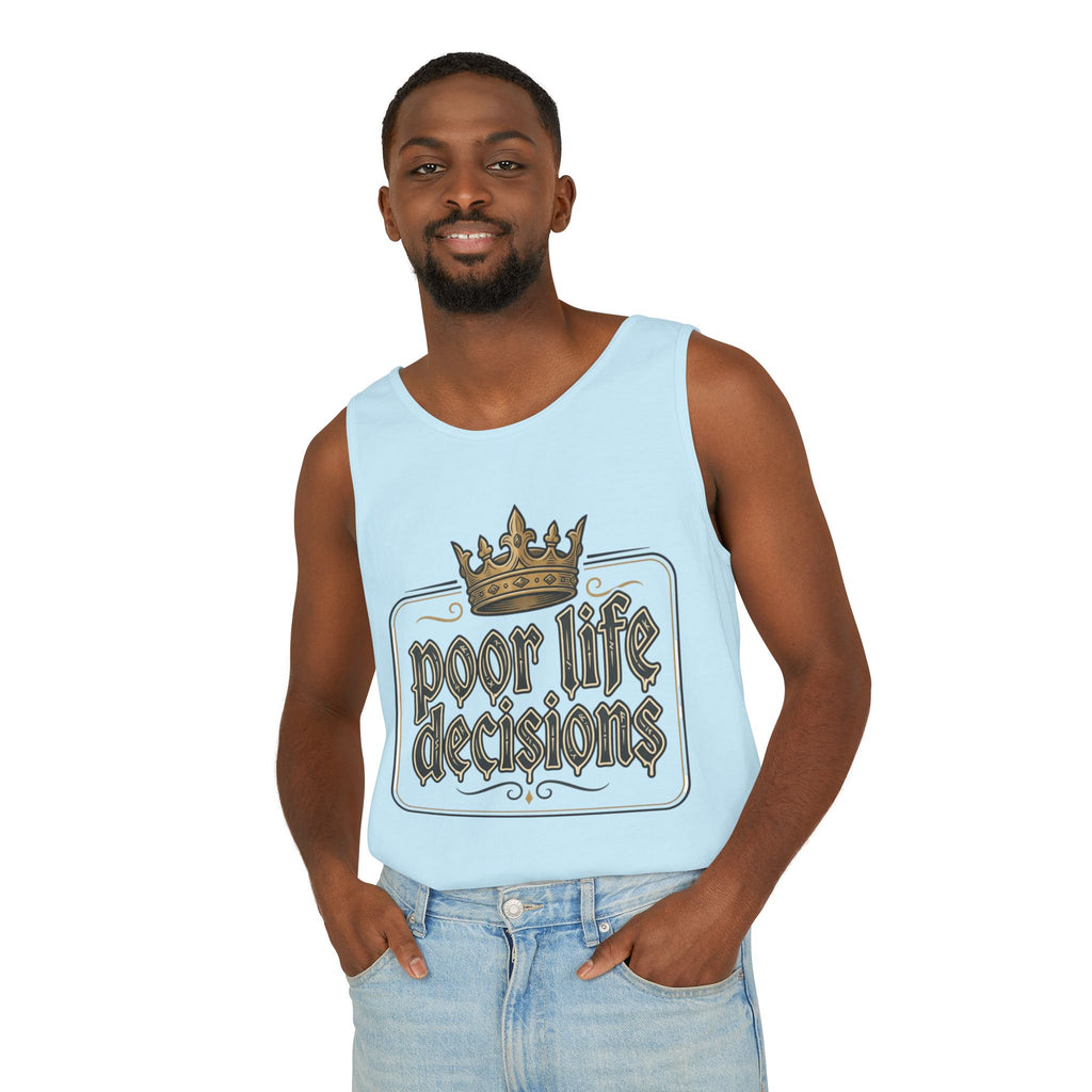 Poor Life Decisions Tank Top — Vintage Crown Graphic