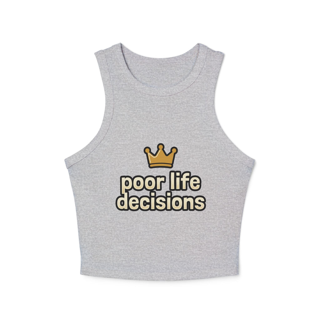 Racer Tank – "poor life decisions" Crown Graphic Cropped Tank