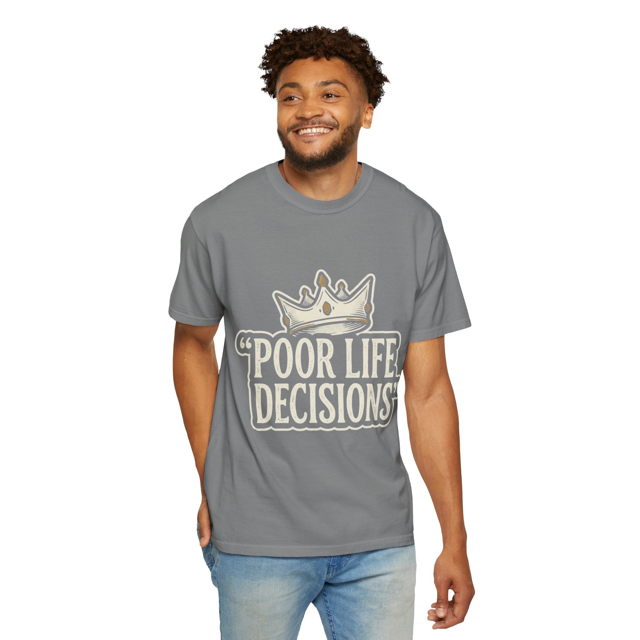 Poor Life Decisions T-Shirt — Funny Vintage Crown Graphic Tee