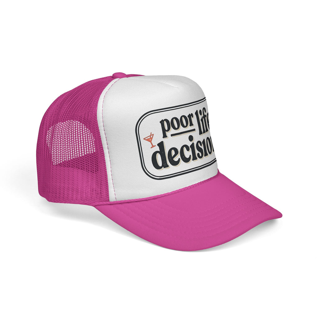 Trucker Hat - "Poor Life Decisions" Retro Mesh Cap