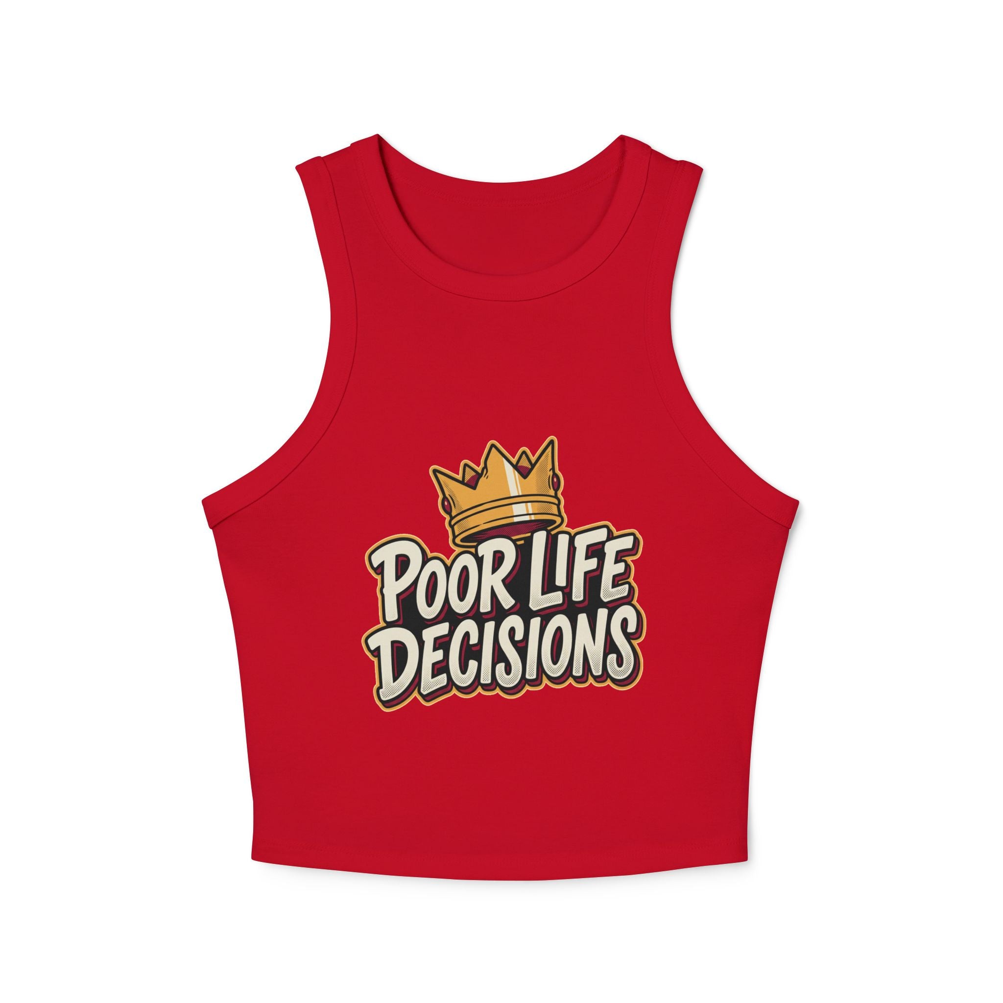 Racer Tank Top — "Poor Life Decisions" Crown Graphic