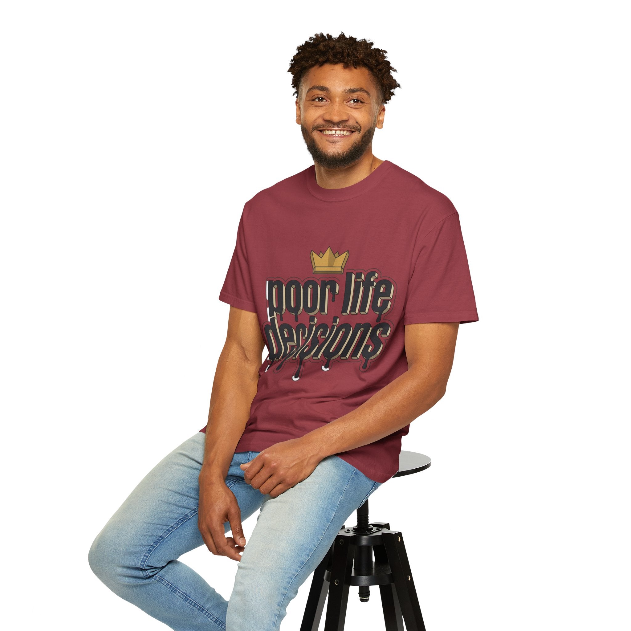 Poor Life Decisions Graphic T-Shirt — Drip Crown Streetwear Tee