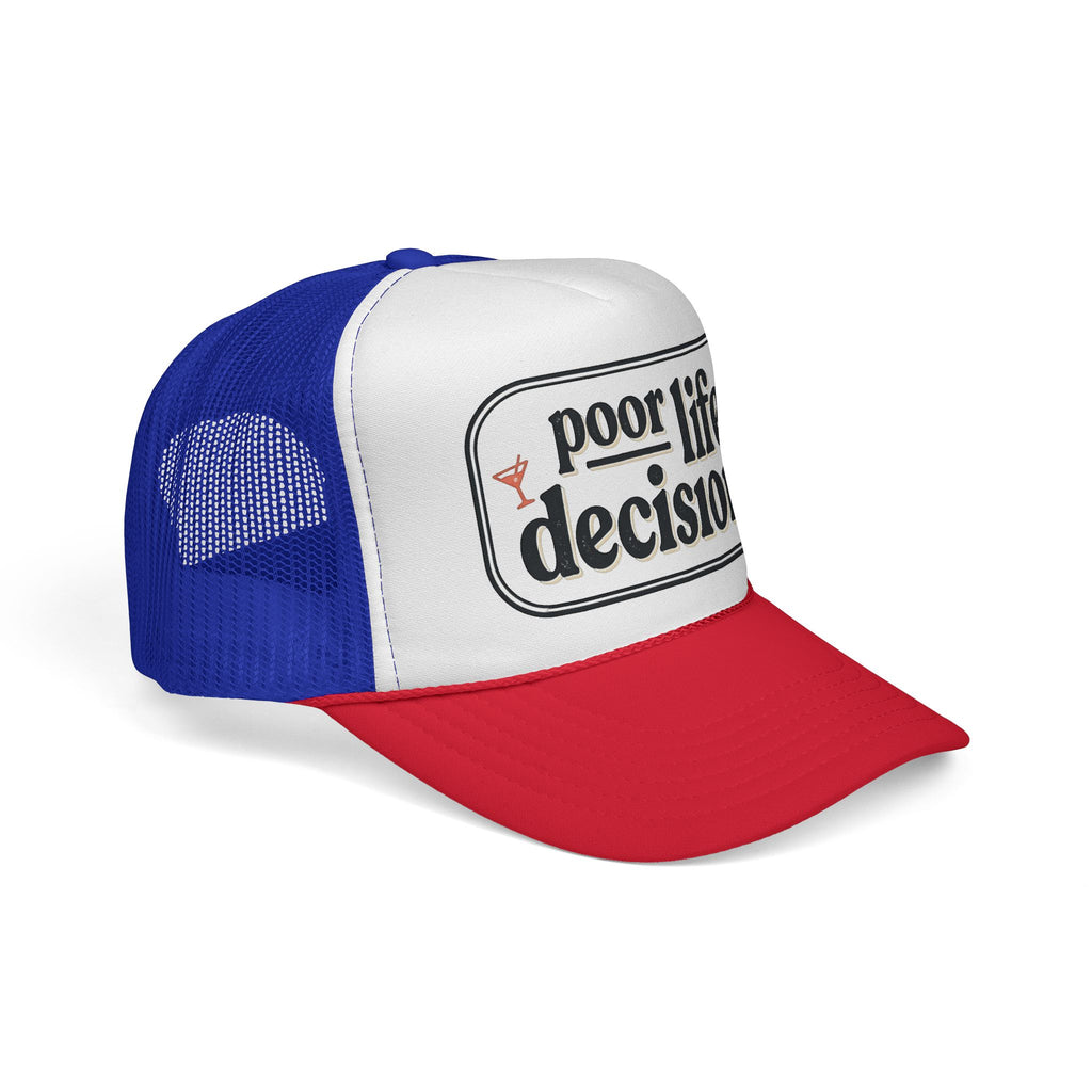 Trucker Hat - "Poor Life Decisions" Retro Mesh Cap