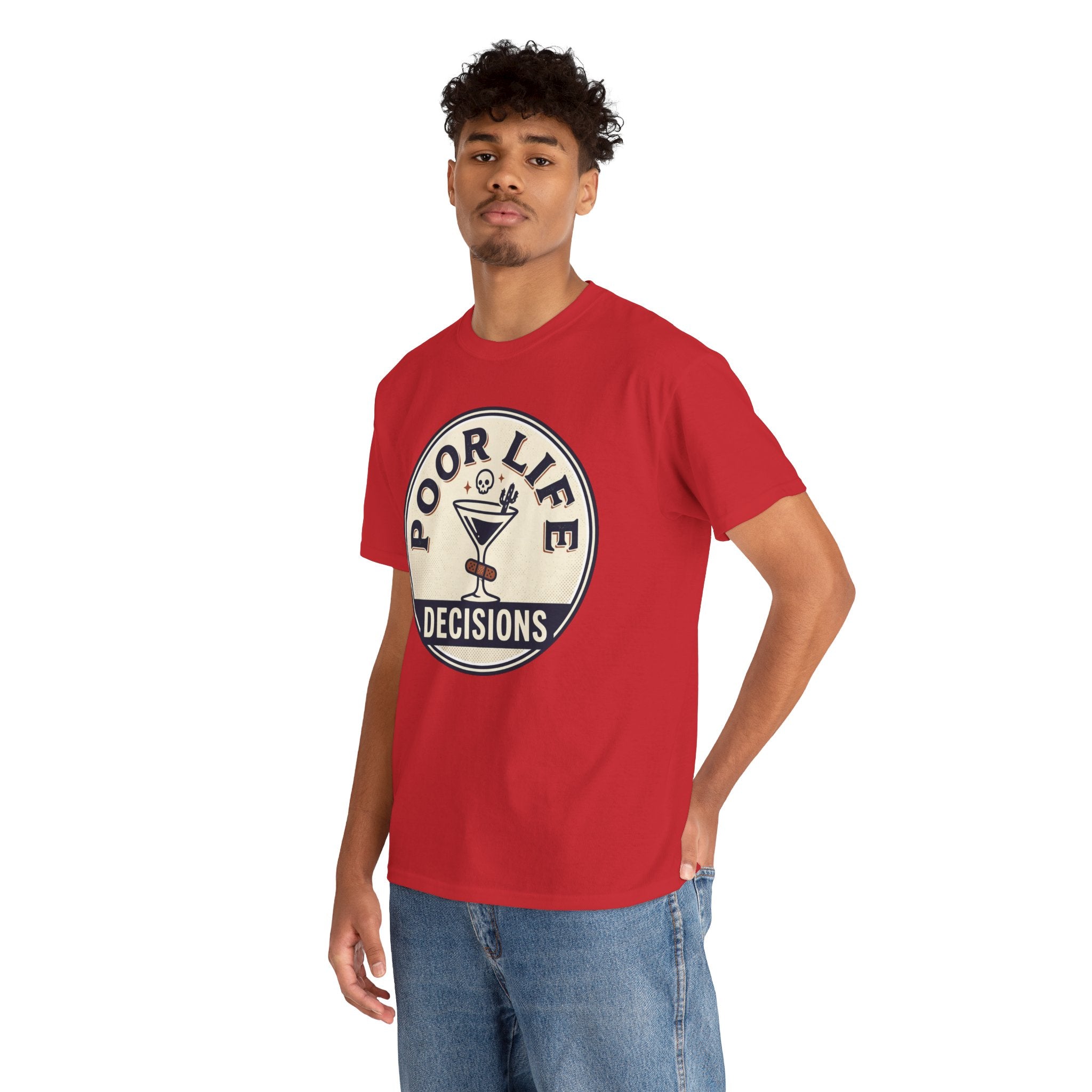 Poor Life Decisions T-Shirt — Funny Cocktail Graphic Tee for Party Lovers