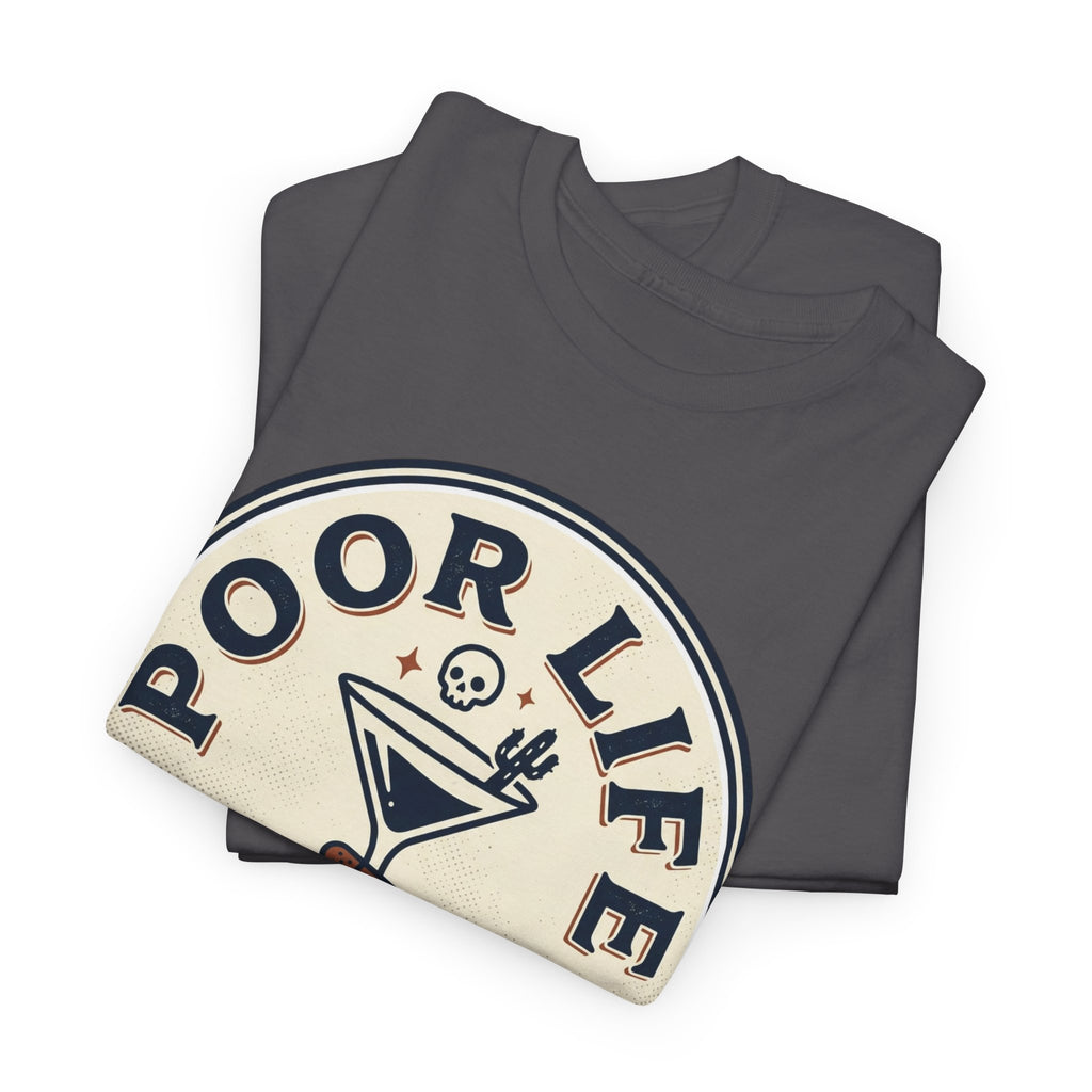 Poor Life Decisions T-Shirt — Funny Cocktail Graphic Tee for Party Lovers