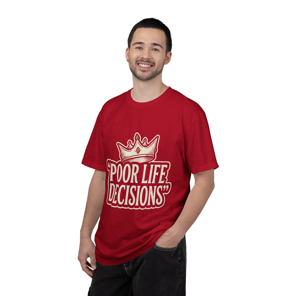 Poor Life Decisions T-Shirt — Funny Vintage Crown Graphic Tee