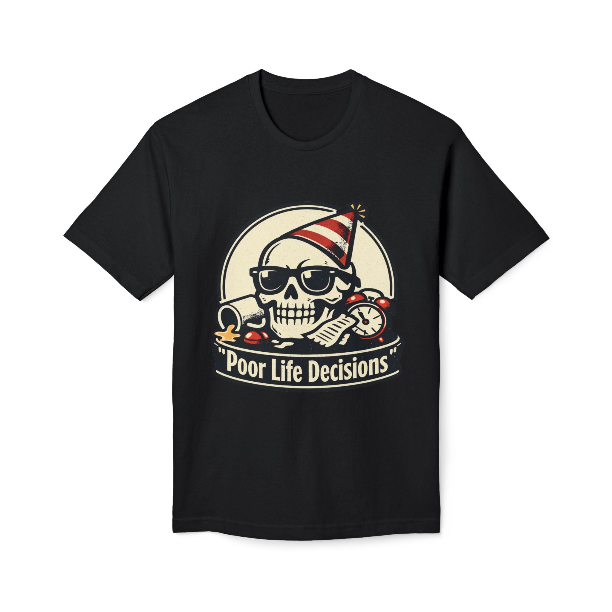 Poor Life Decisions Skull T-Shirt