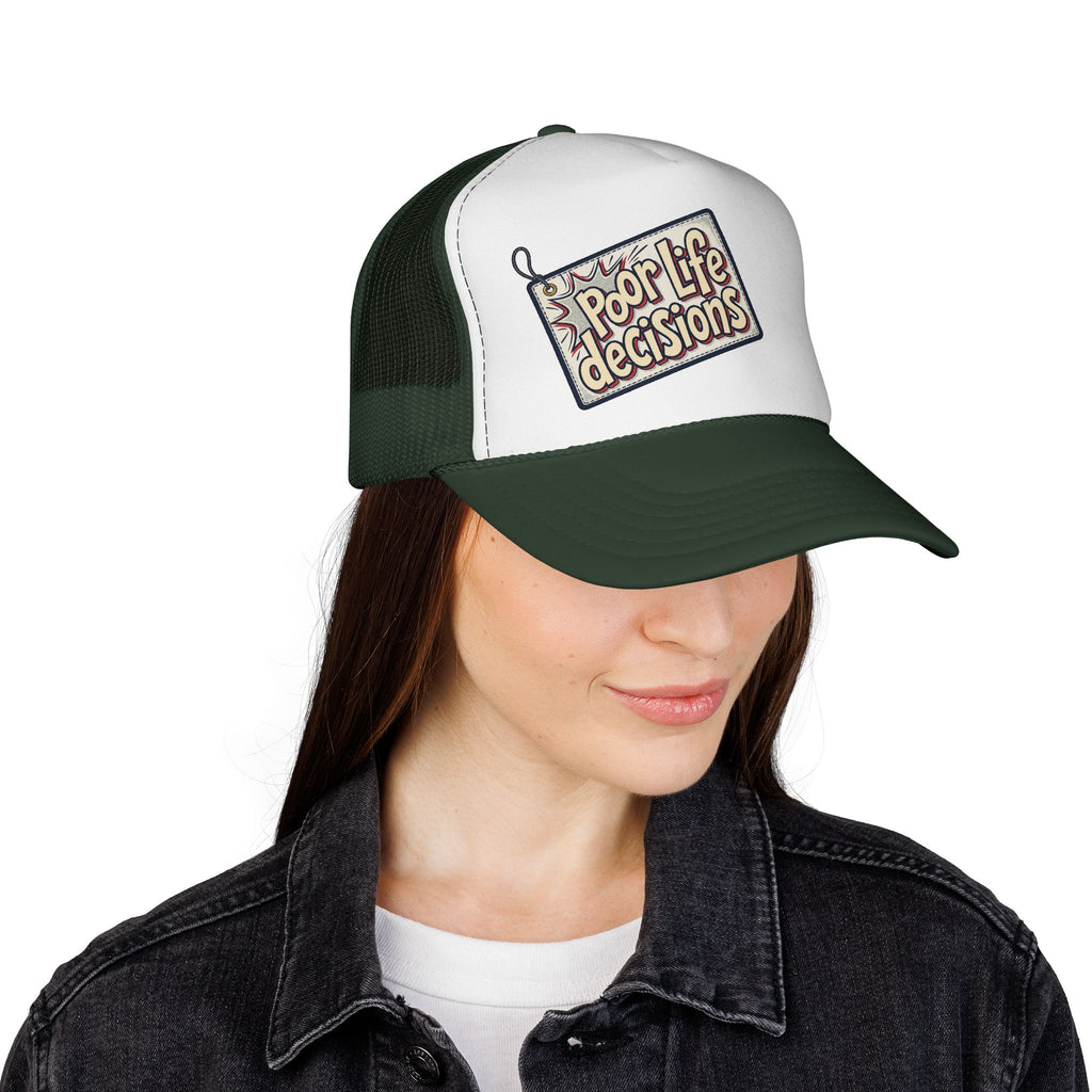 Trucker Cap — "Poor Life Decisions" Retro Patch Mesh Hat