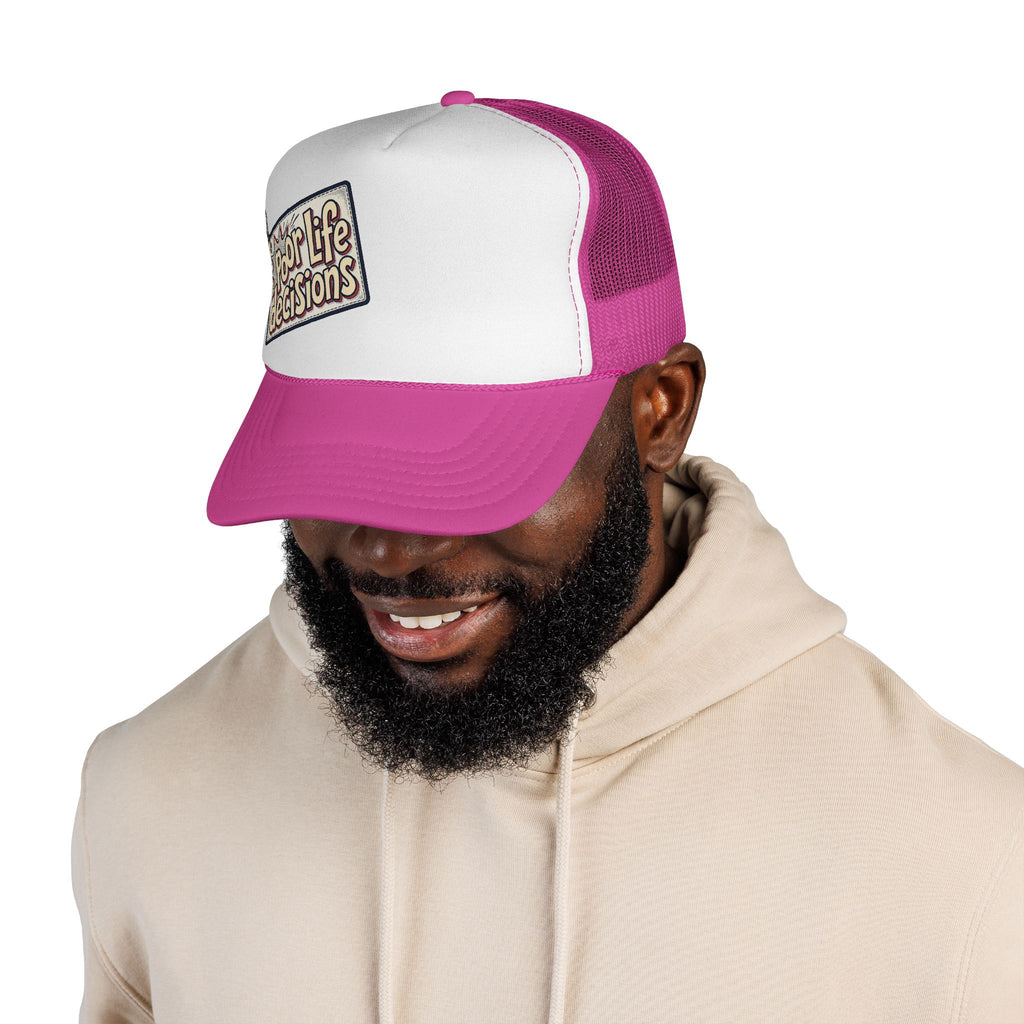 Trucker Cap — "Poor Life Decisions" Retro Patch Mesh Hat