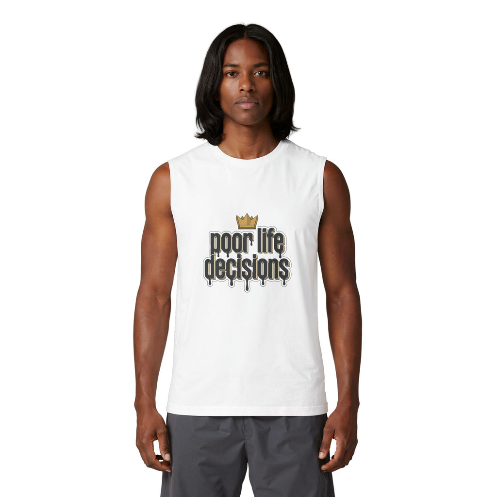 'Poor Life Decisions' Muscle Tank — Funny Streetwear Graphic Tank Top