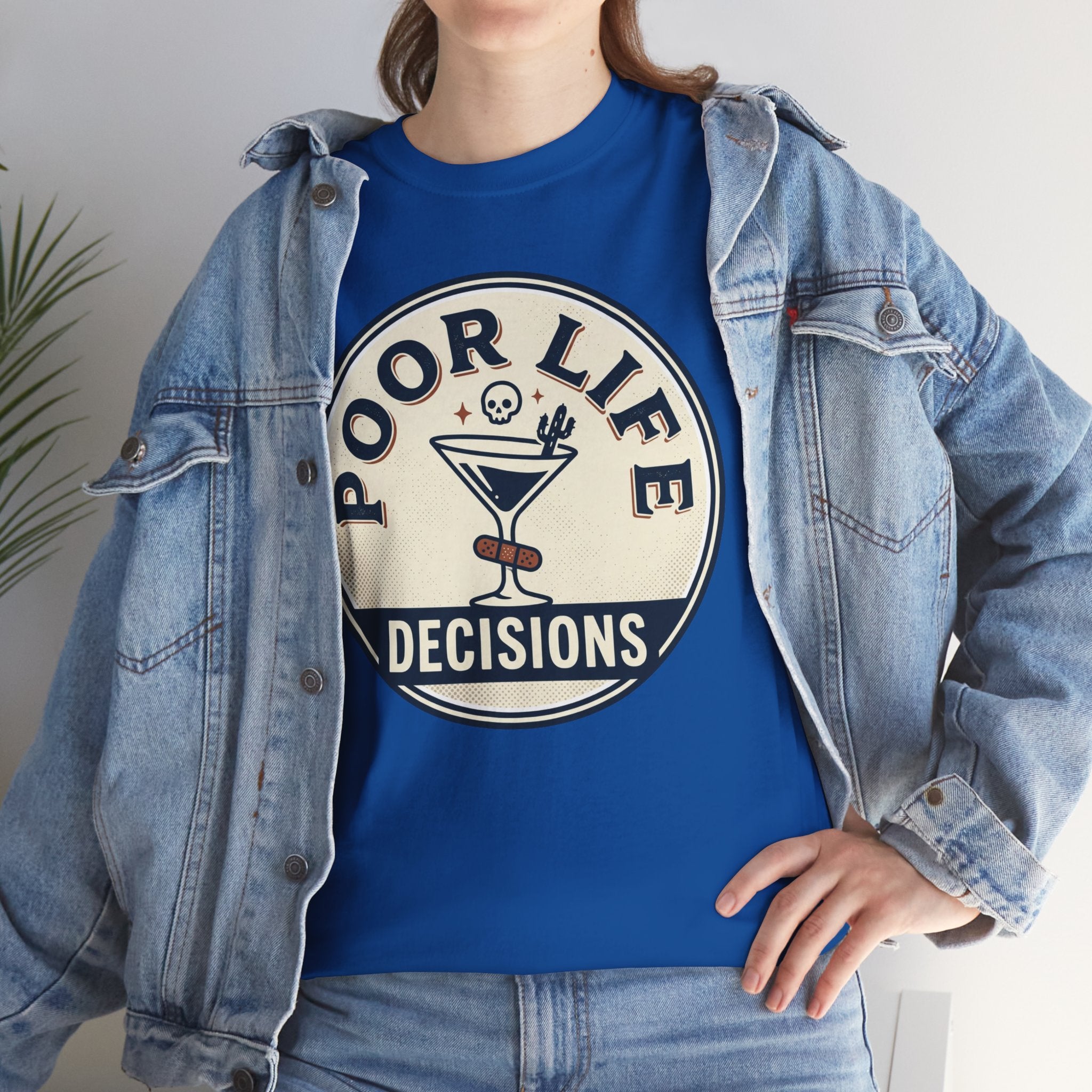 Poor Life Decisions T-Shirt — Funny Cocktail Graphic Tee for Party Lovers