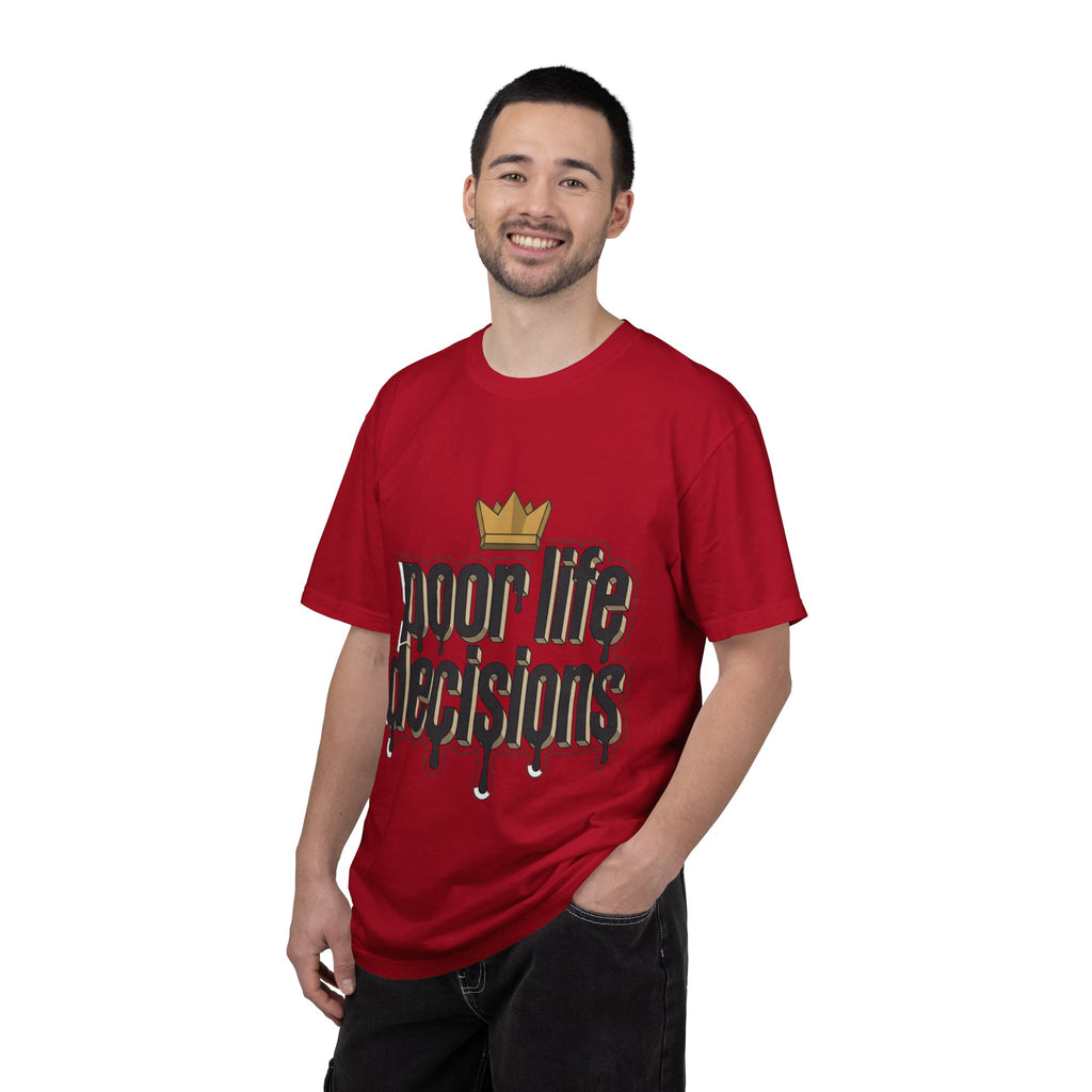 Poor Life Decisions Graphic T-Shirt — Drip Crown Streetwear Tee