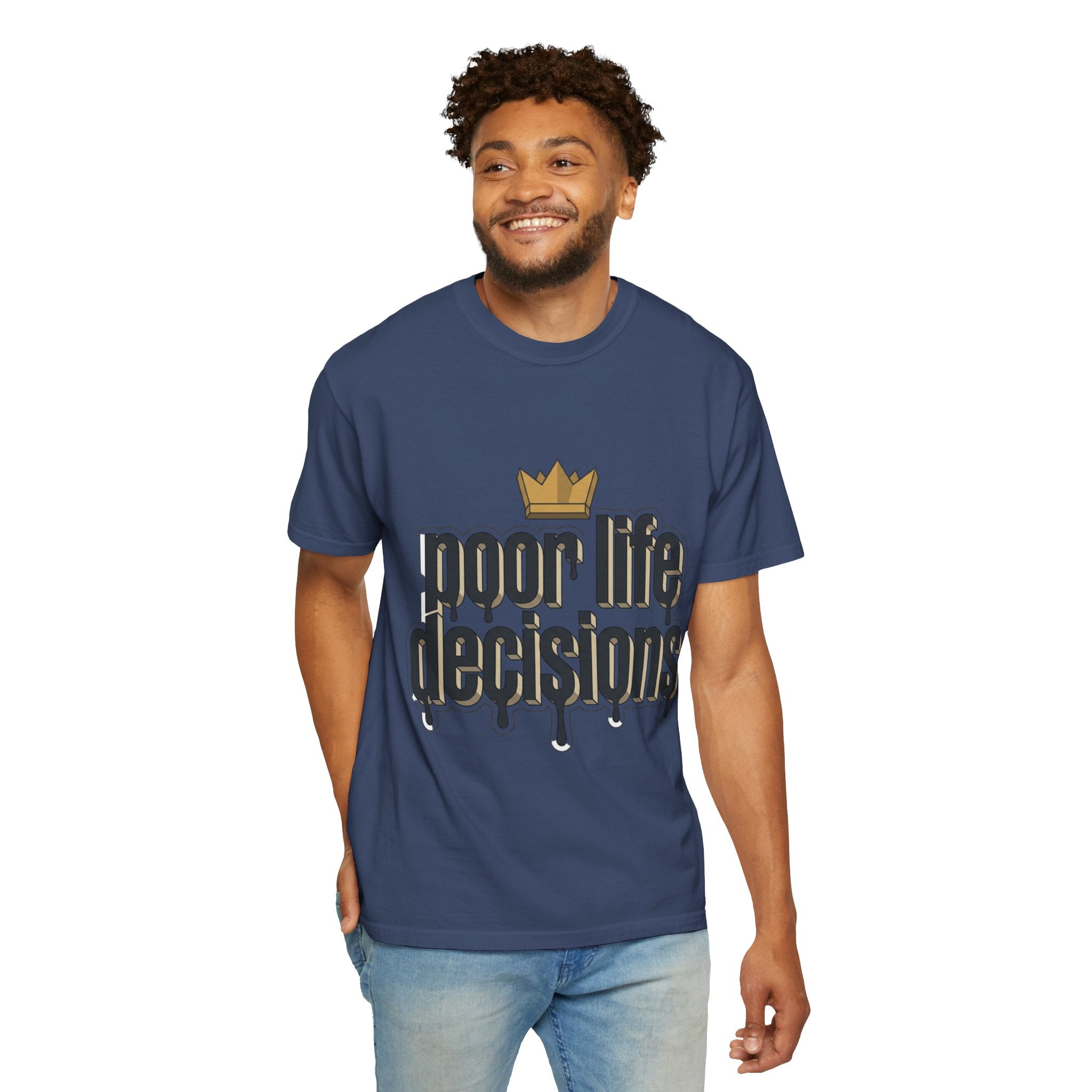 T-Shirt — "Poor Life Decisions" Crown Graphic Tee