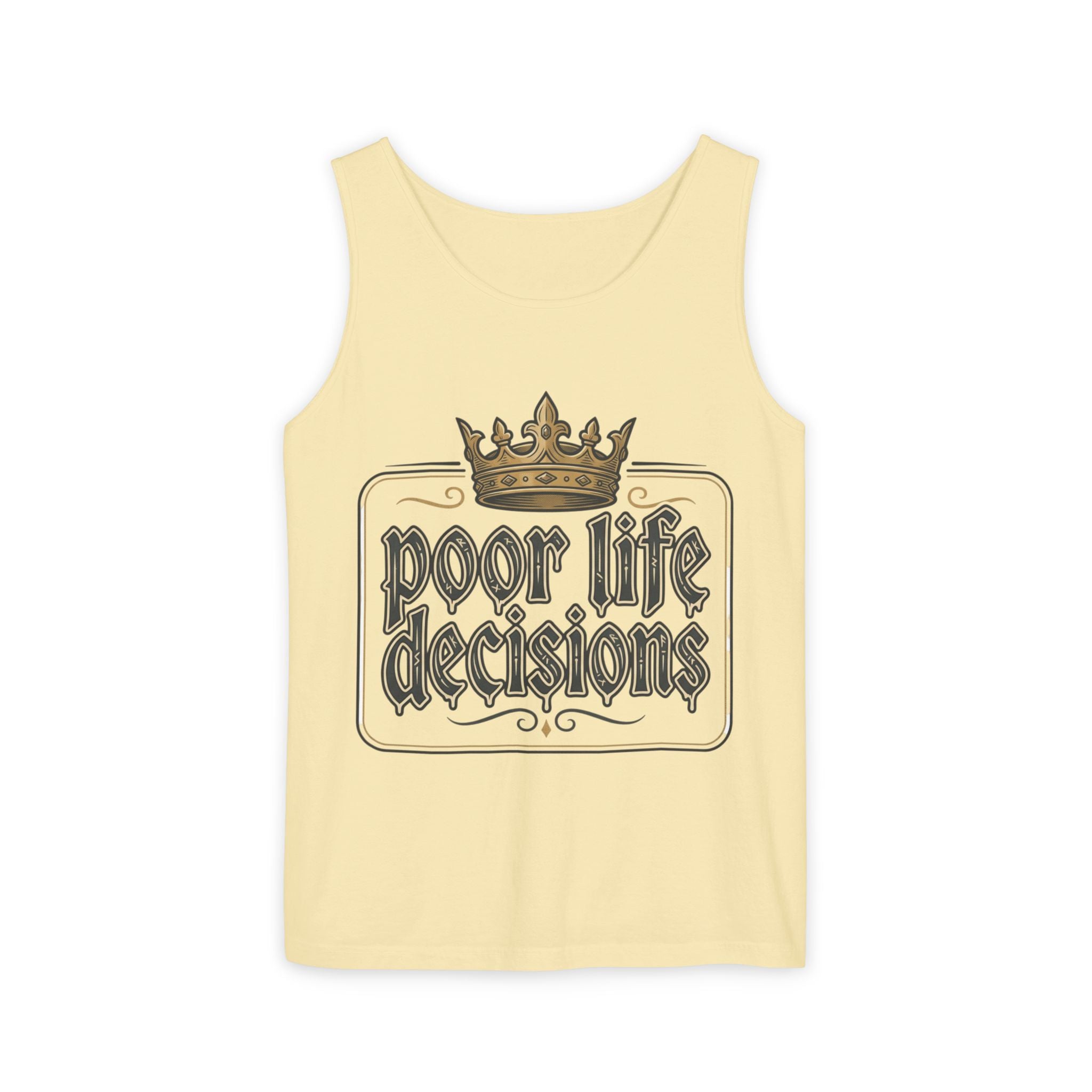 Tank Top — 'Poor Life Decisions' Vintage Crown Graphic