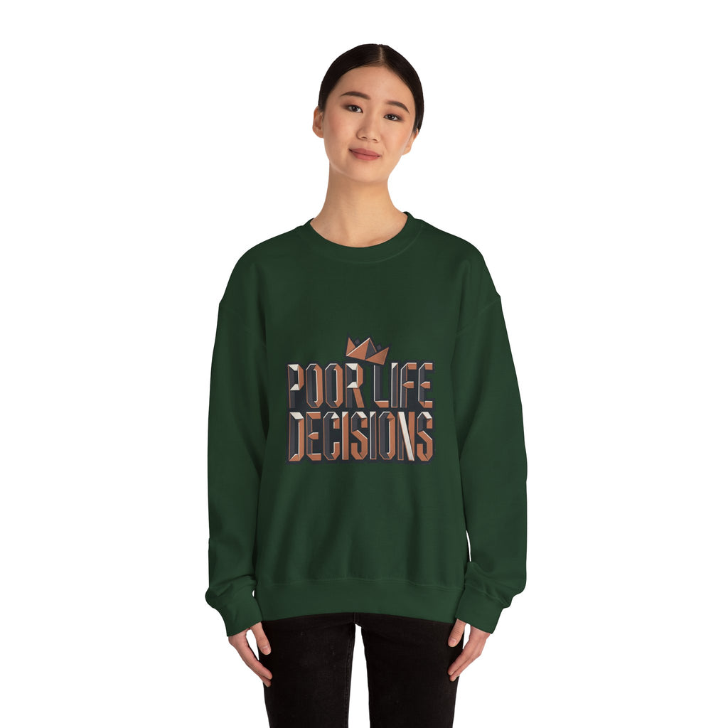 Crewneck Sweatshirt — 'Poor Life Decisions' Retro Crown Graphic