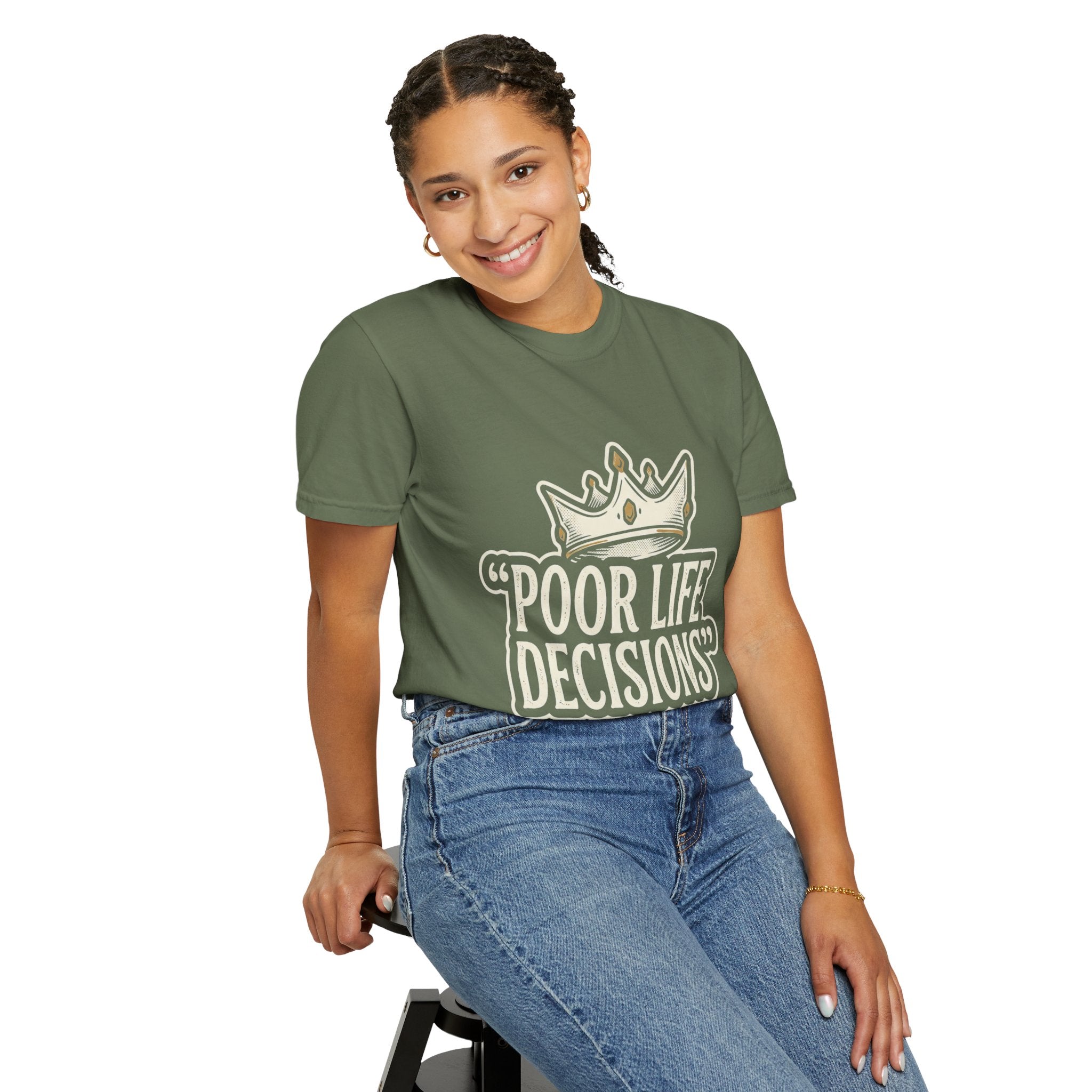 Poor Life Decisions T-Shirt — Funny Vintage Crown Graphic Tee