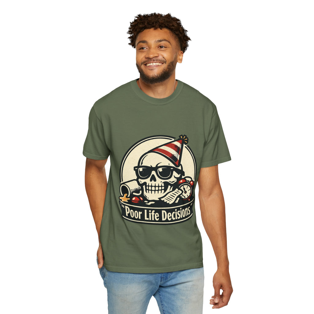 Poor Life Decisions Skull T-Shirt