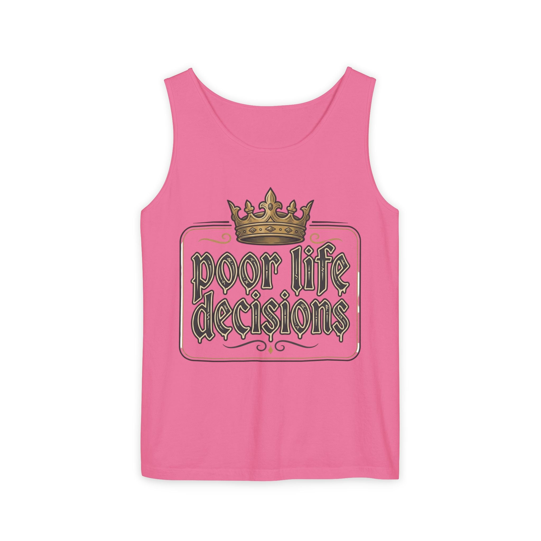 Poor Life Decisions Tank Top — Vintage Crown Graphic