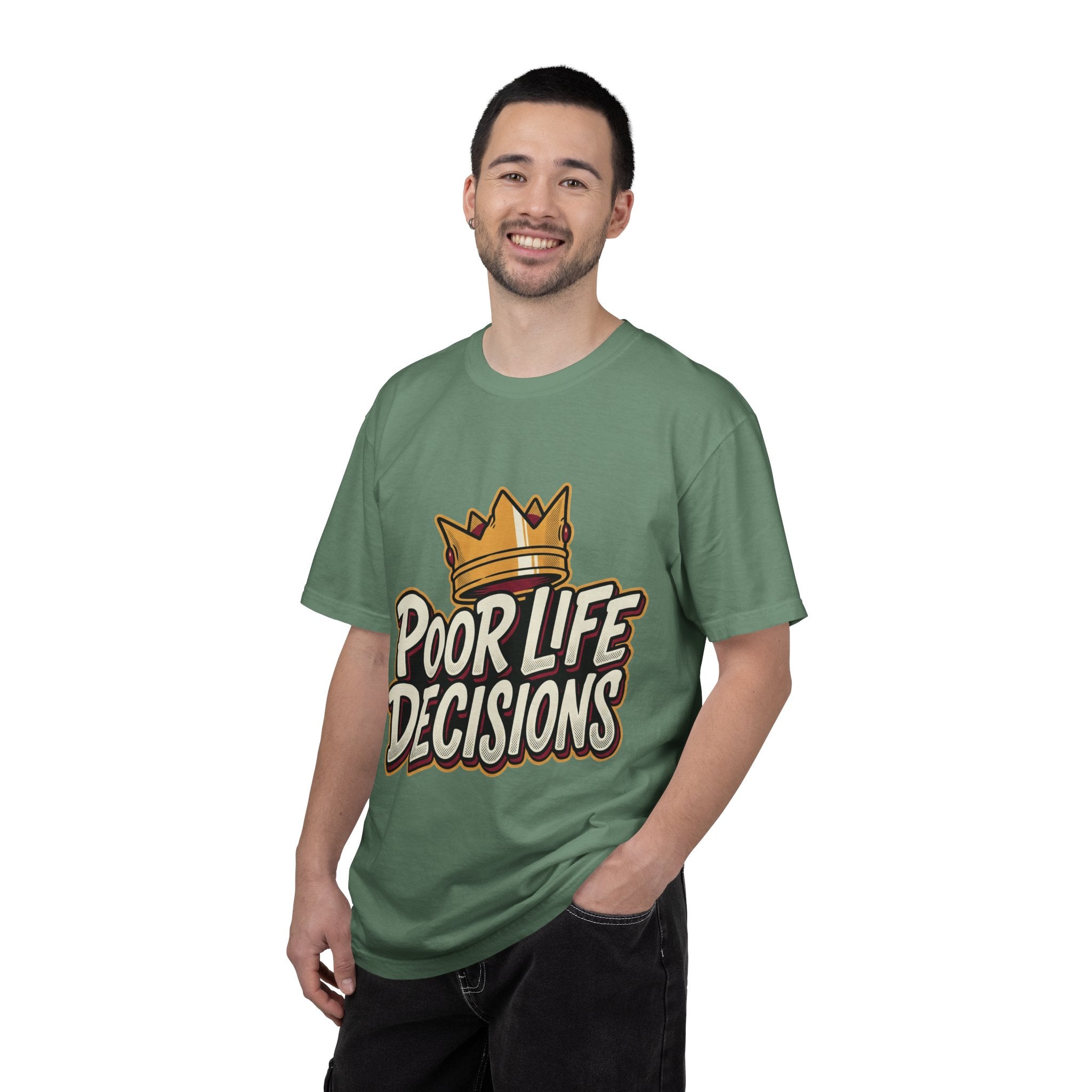 Poor Life Decisions T-Shirt — Funny Crown Graphic Tee