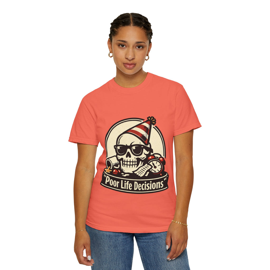 Poor Life Decisions Skull T-Shirt