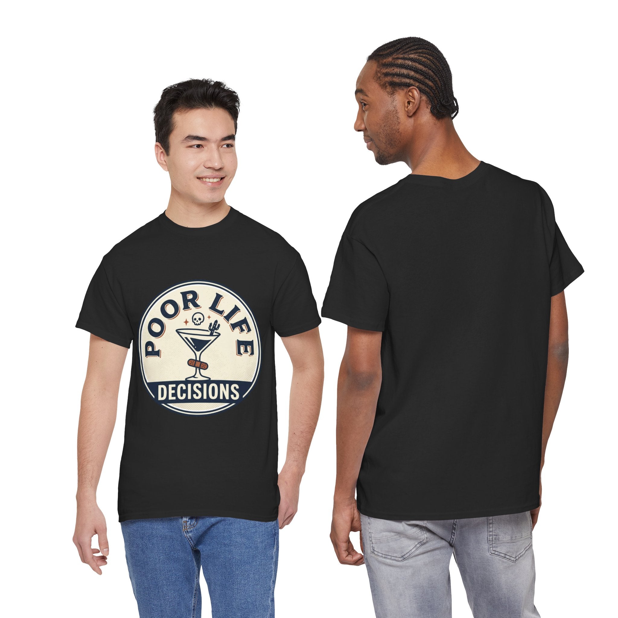 T-Shirt — "Poor Life Decisions" Cocktail Graphic Tee