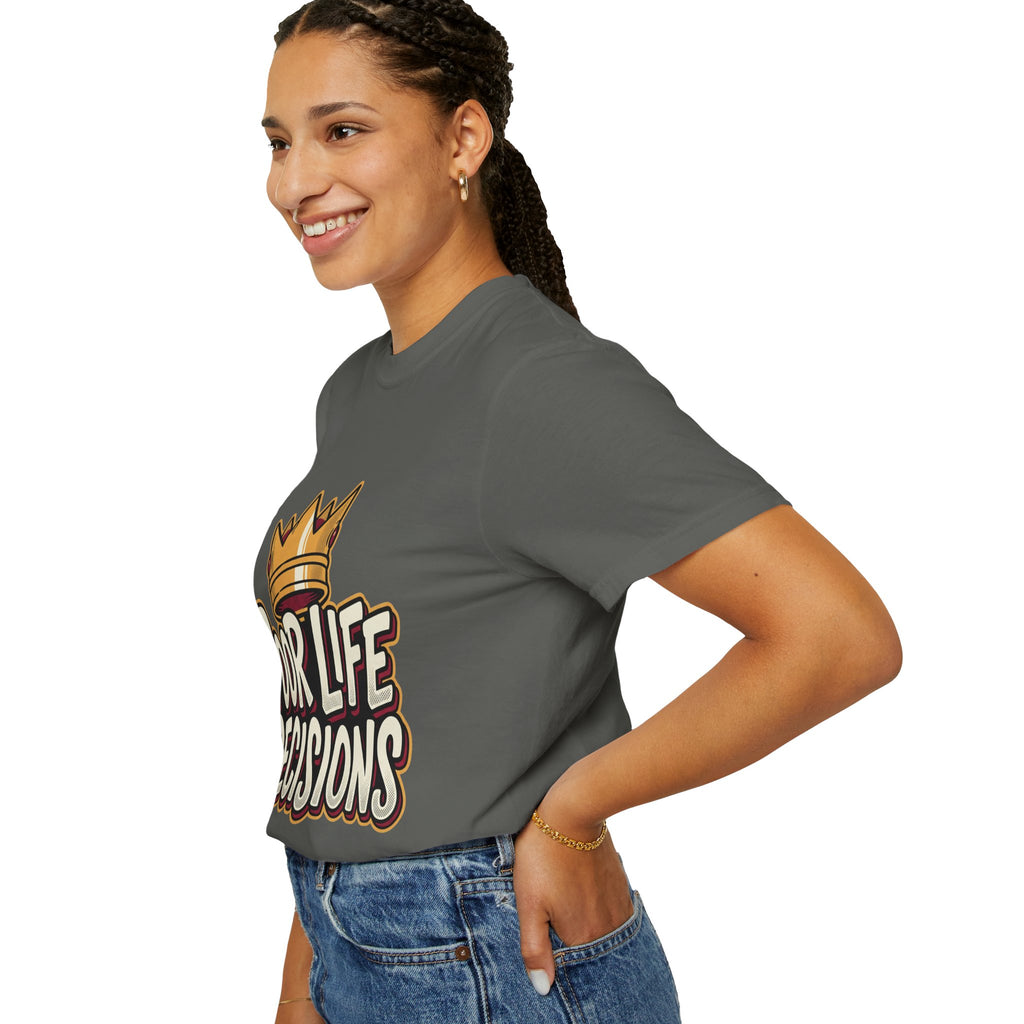 Poor Life Decisions T-Shirt — Funny Crown Graphic Tee