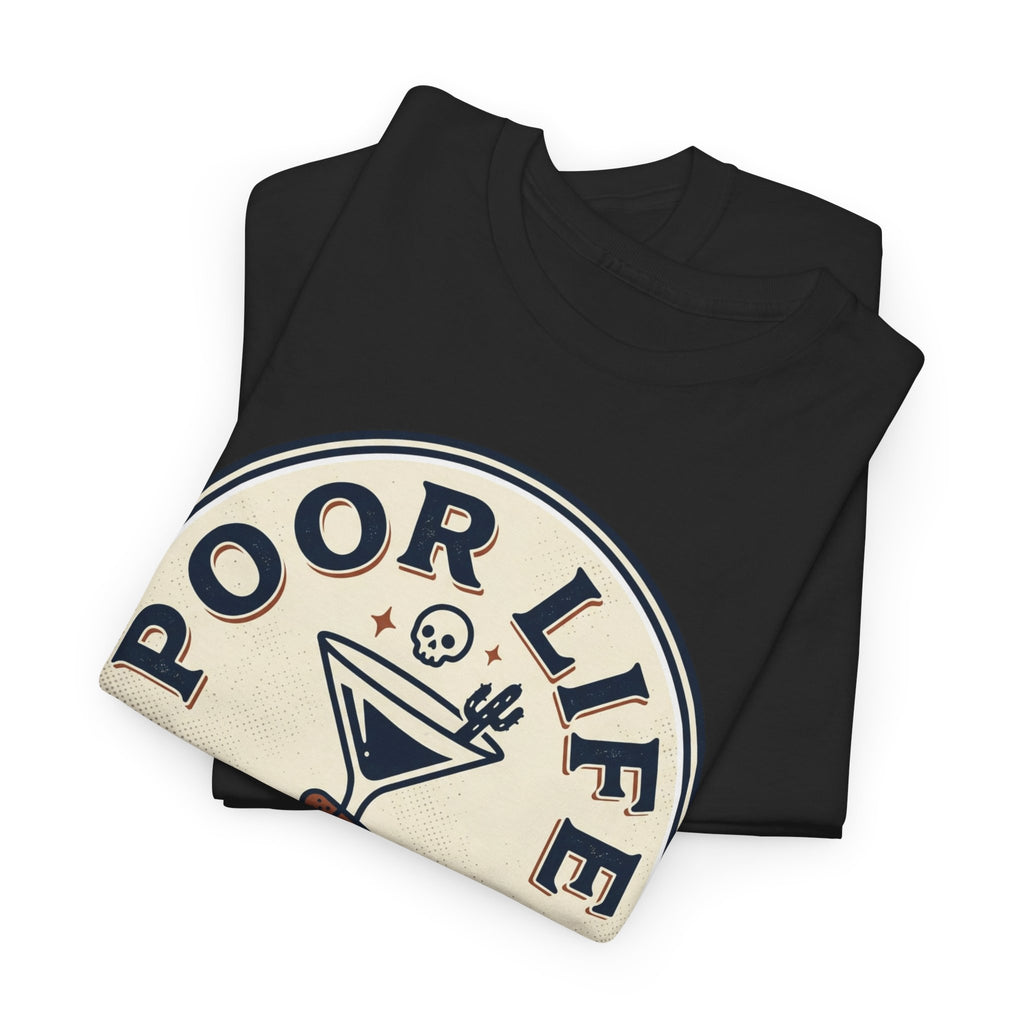 Poor Life Decisions T-Shirt — Funny Cocktail Graphic Tee for Party Lovers