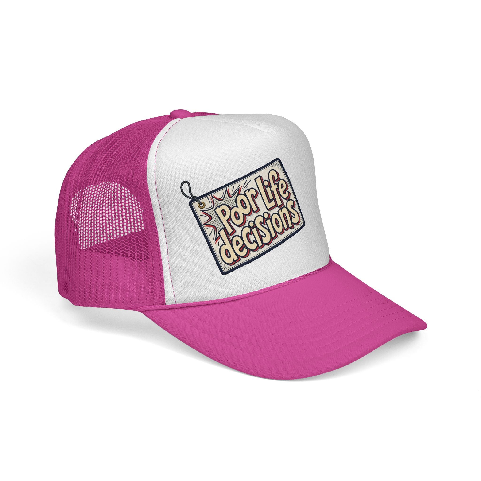 Trucker Cap — "Poor Life Decisions" Retro Patch Mesh Hat