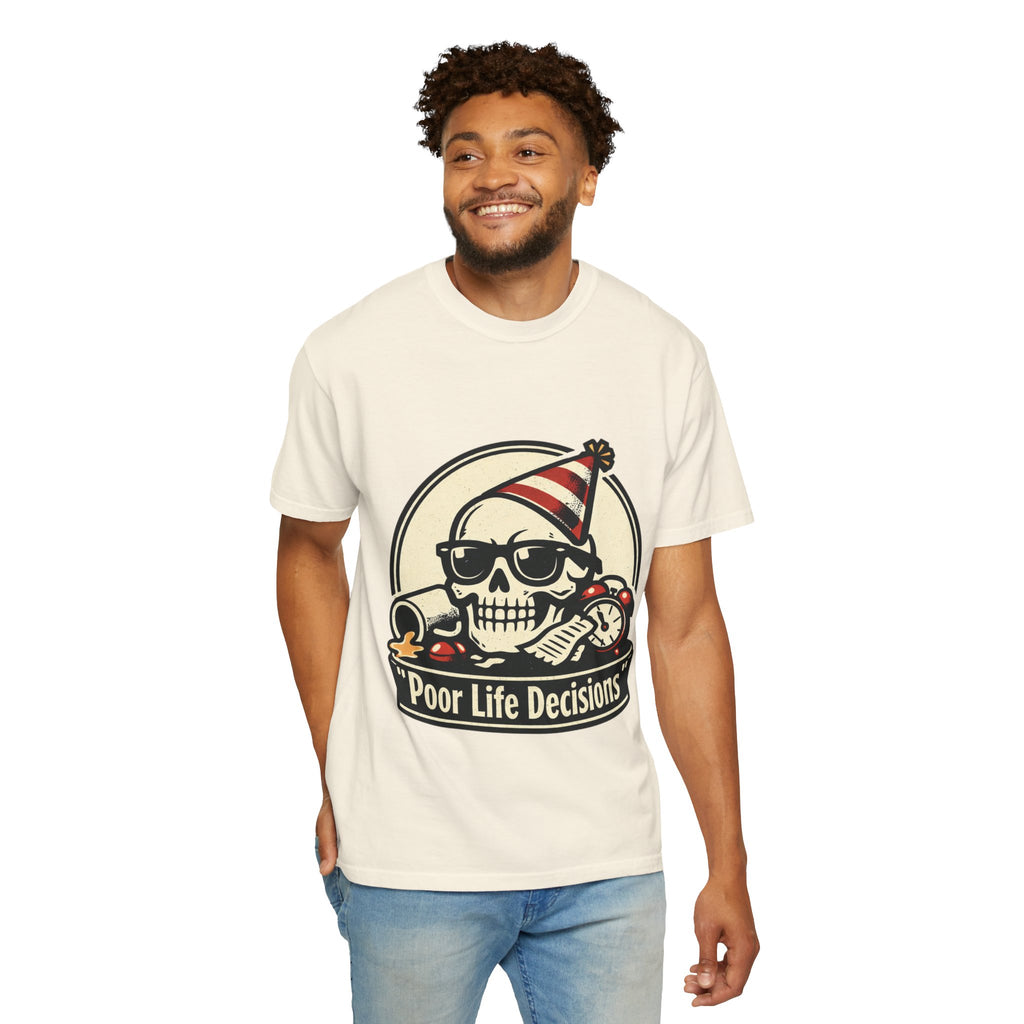 Poor Life Decisions Skull T-Shirt