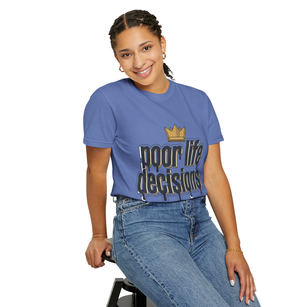 T-Shirt — "Poor Life Decisions" Crown Graphic Tee