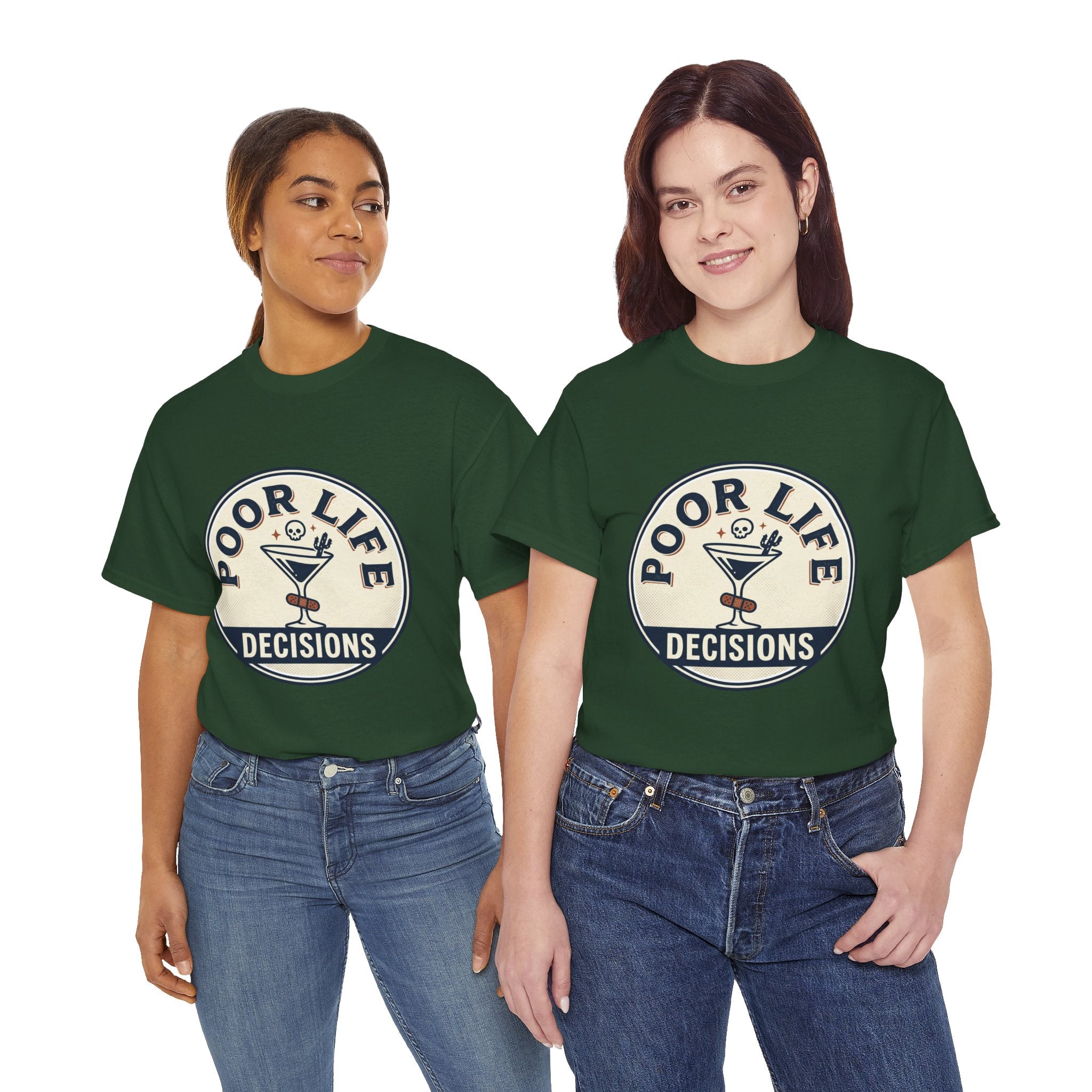 T-Shirt — "Poor Life Decisions" Cocktail Graphic Tee