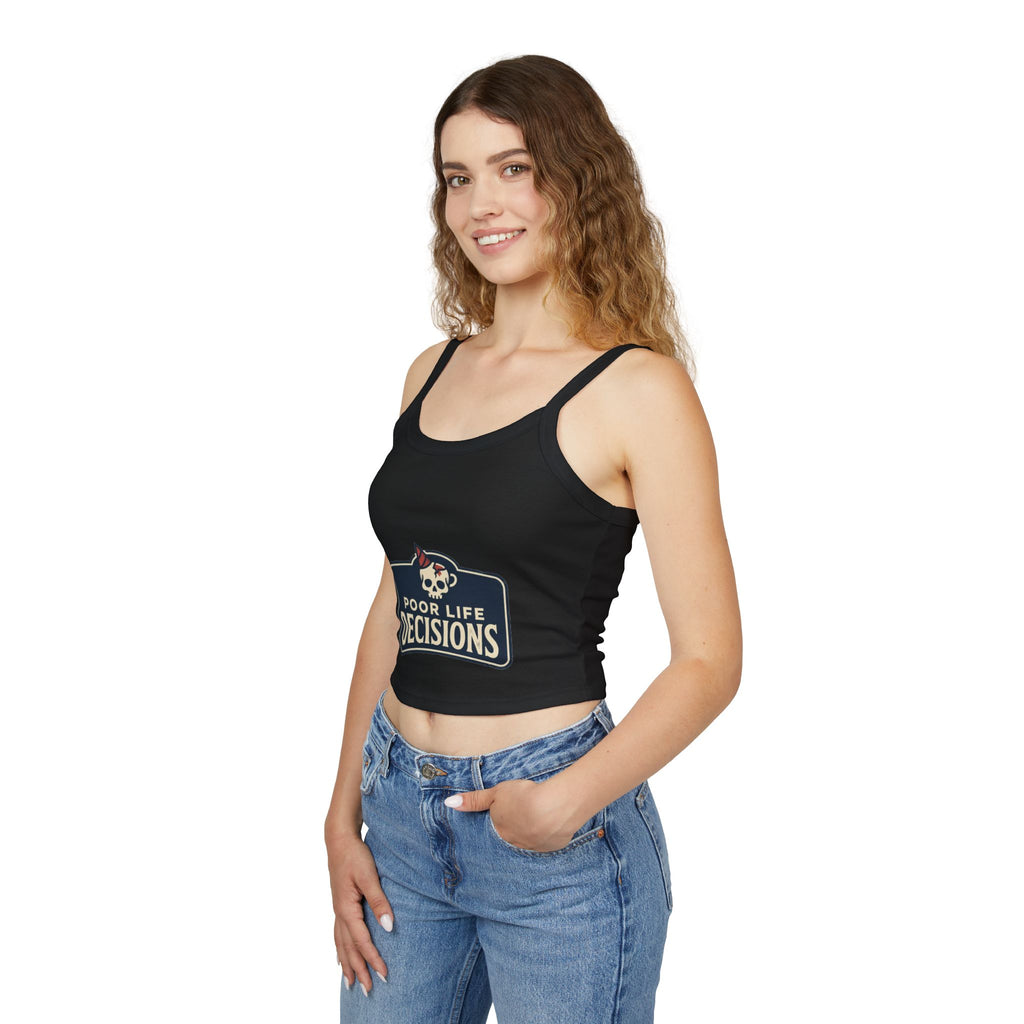 Spaghetti Tank Top — "Poor Life Decisions" Skull Graphic