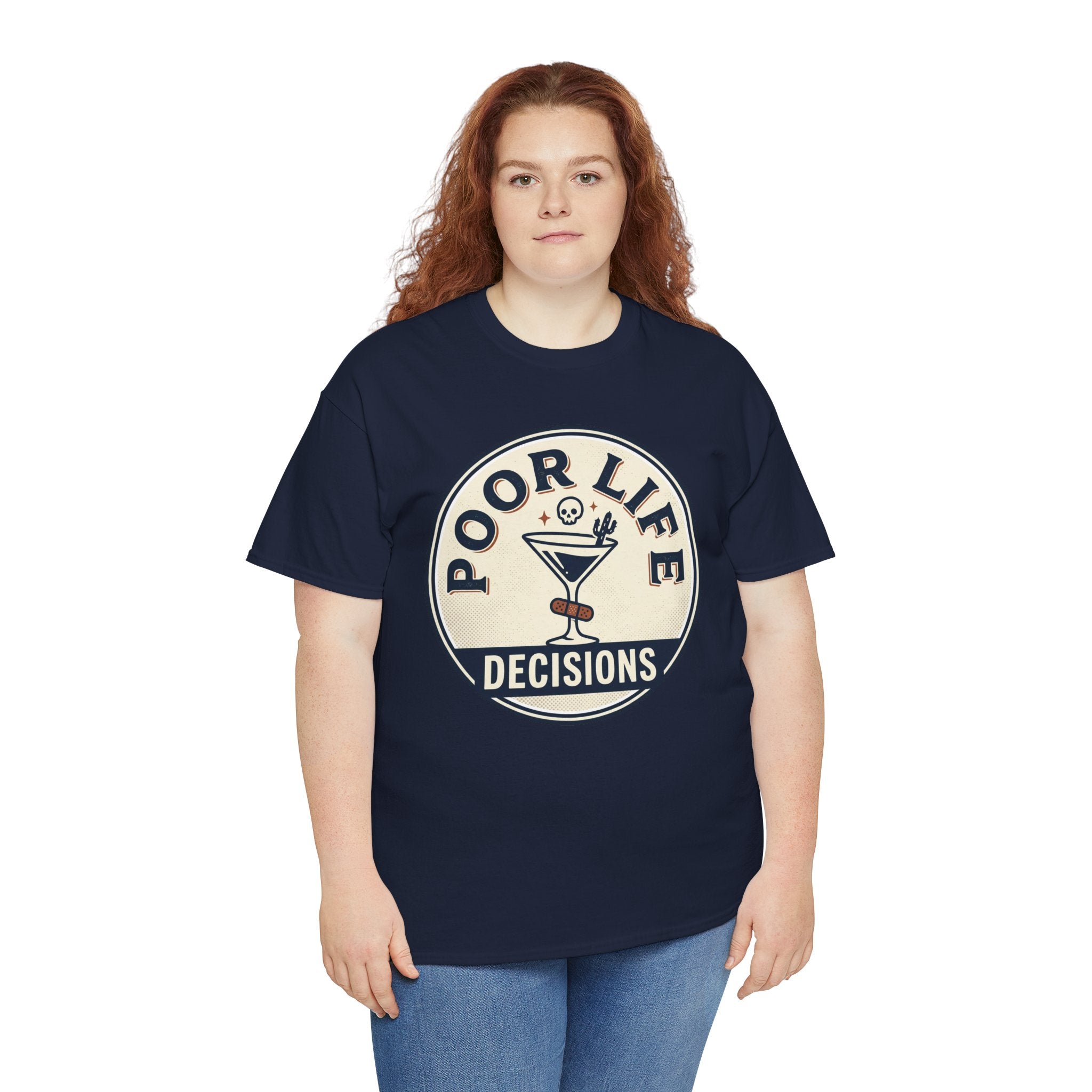 Poor Life Decisions T-Shirt — Funny Cocktail Graphic Tee for Party Lovers