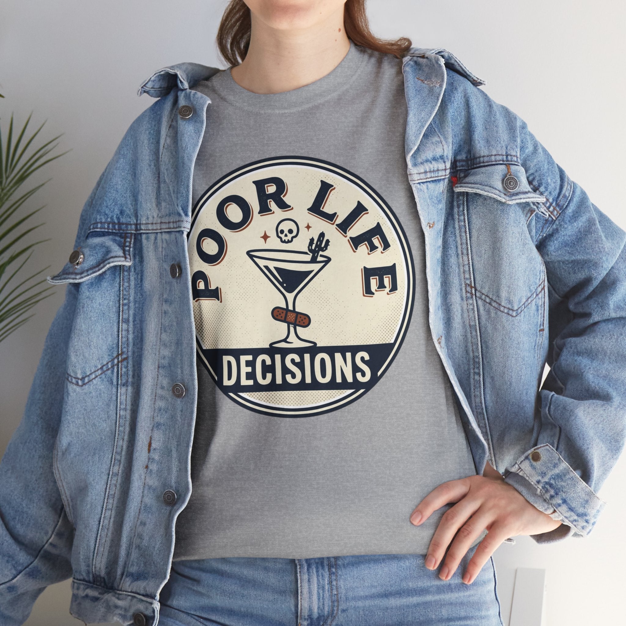 Poor Life Decisions T-Shirt — Funny Cocktail Graphic Tee for Party Lovers