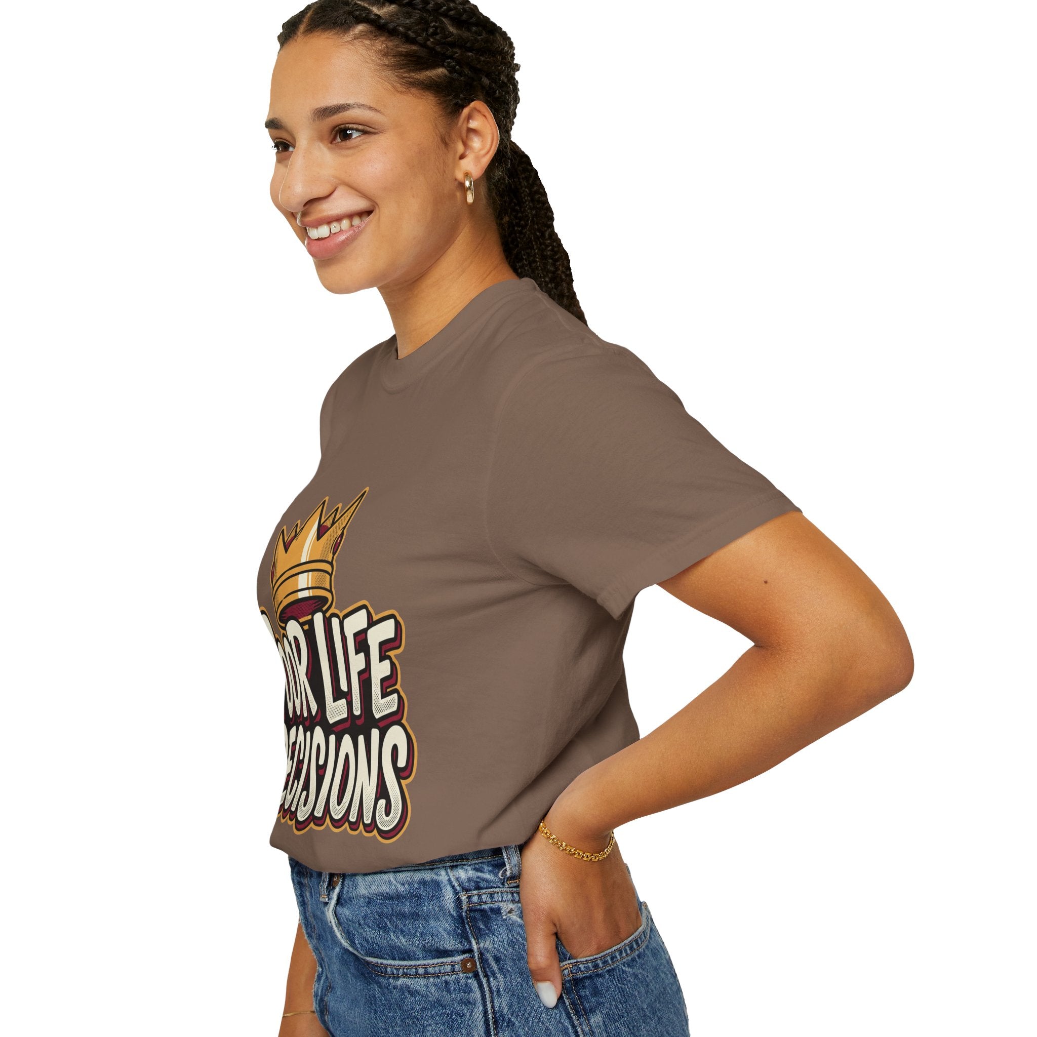 Poor Life Decisions T-Shirt — Funny Crown Graphic Tee