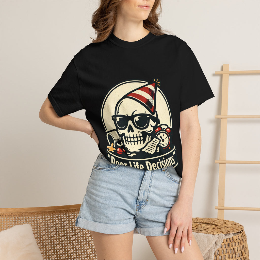 Poor Life Decisions Skull T-Shirt