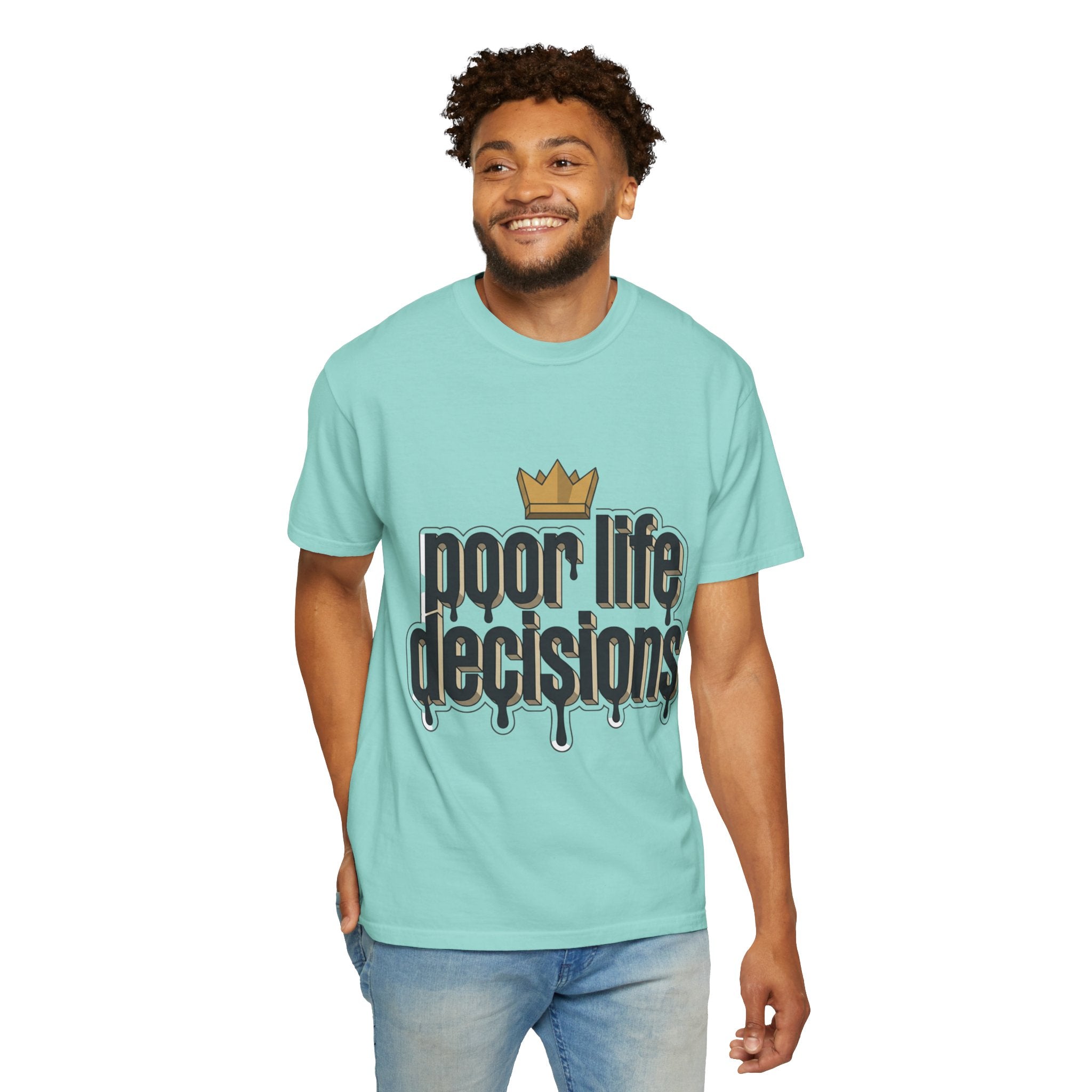 T-Shirt — "Poor Life Decisions" Crown Graphic Tee