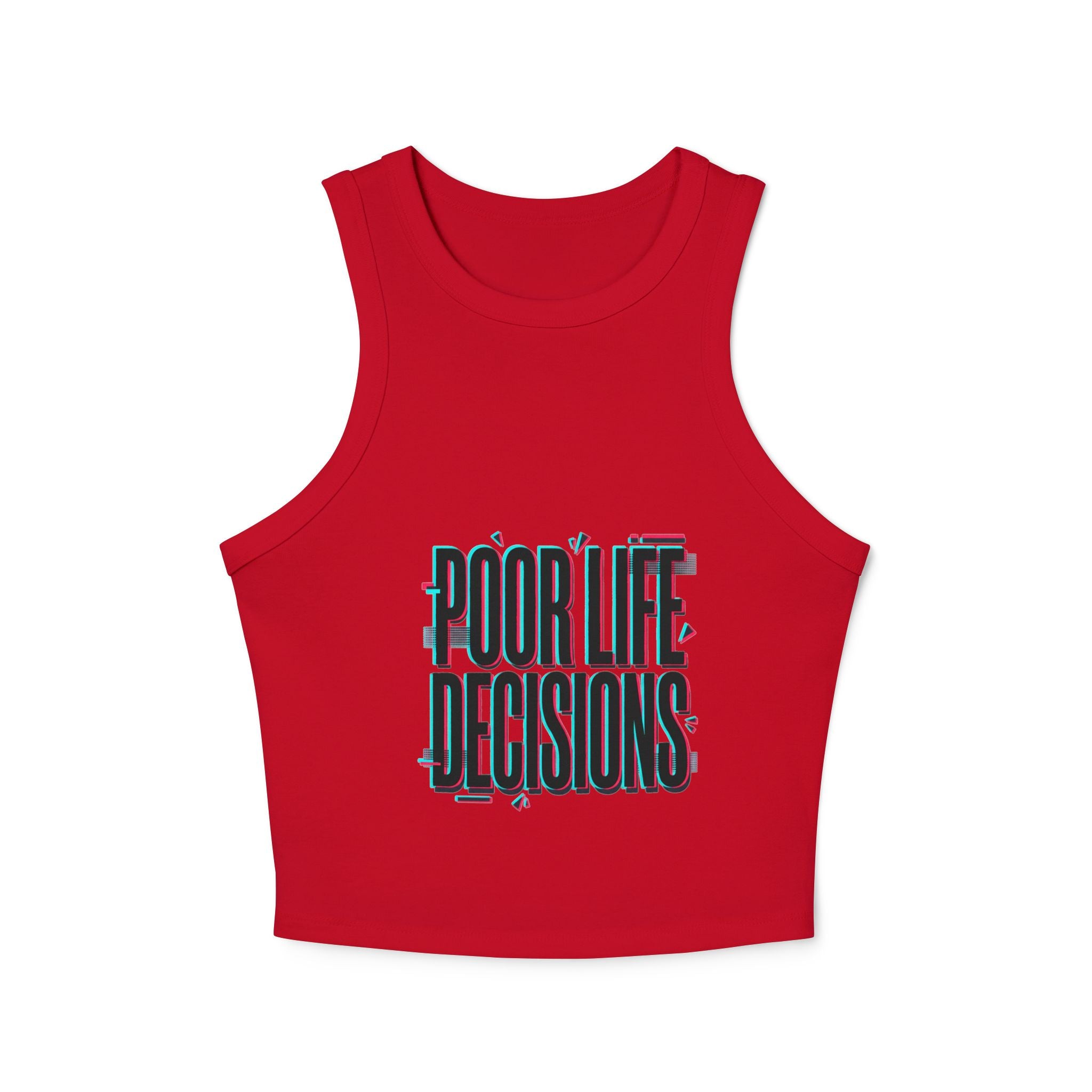 Crop Tank Top — "Poor Life Decisions" Glitch Graphic