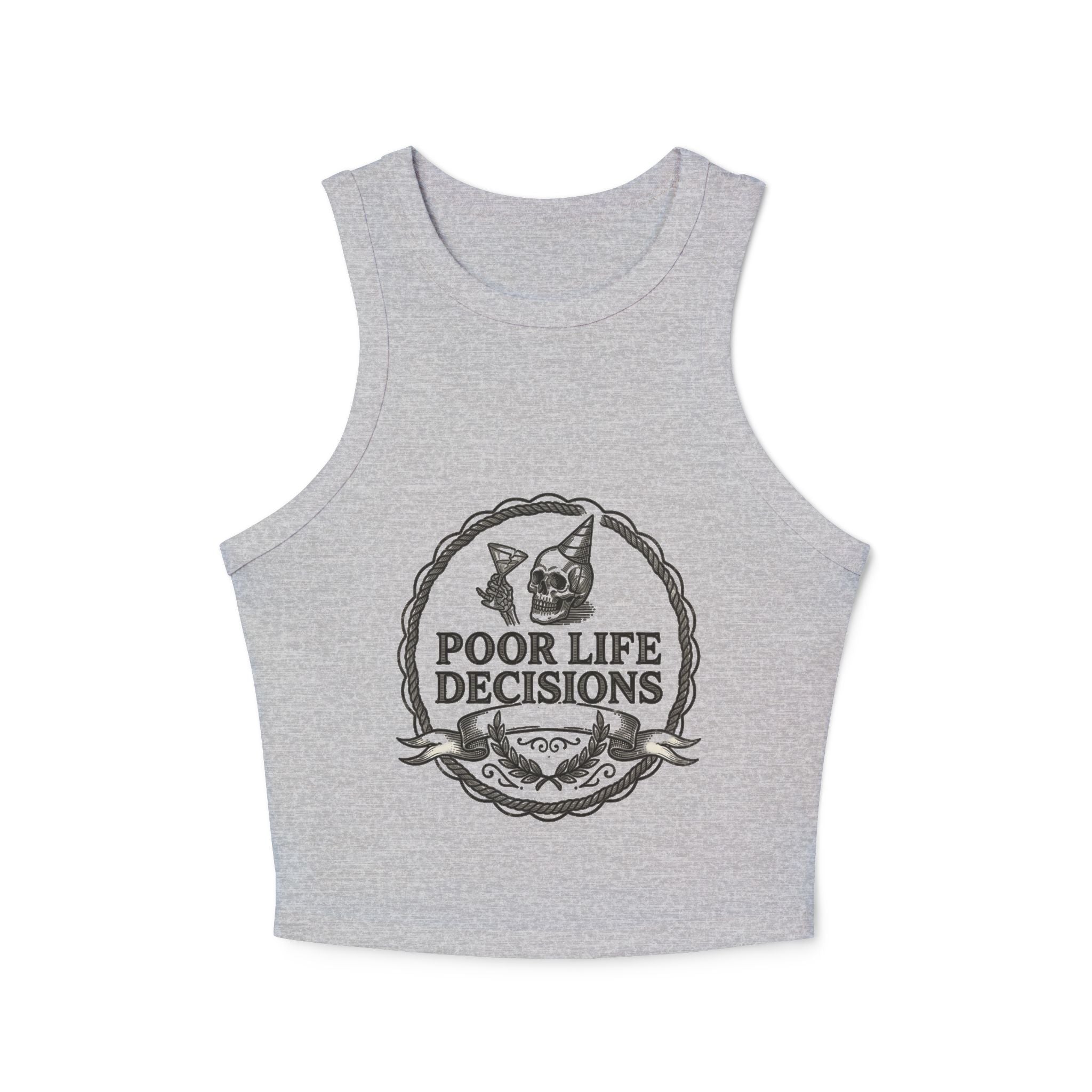 Racer Tank — "Poor Life Decisions" Graphic Crop Tank Top